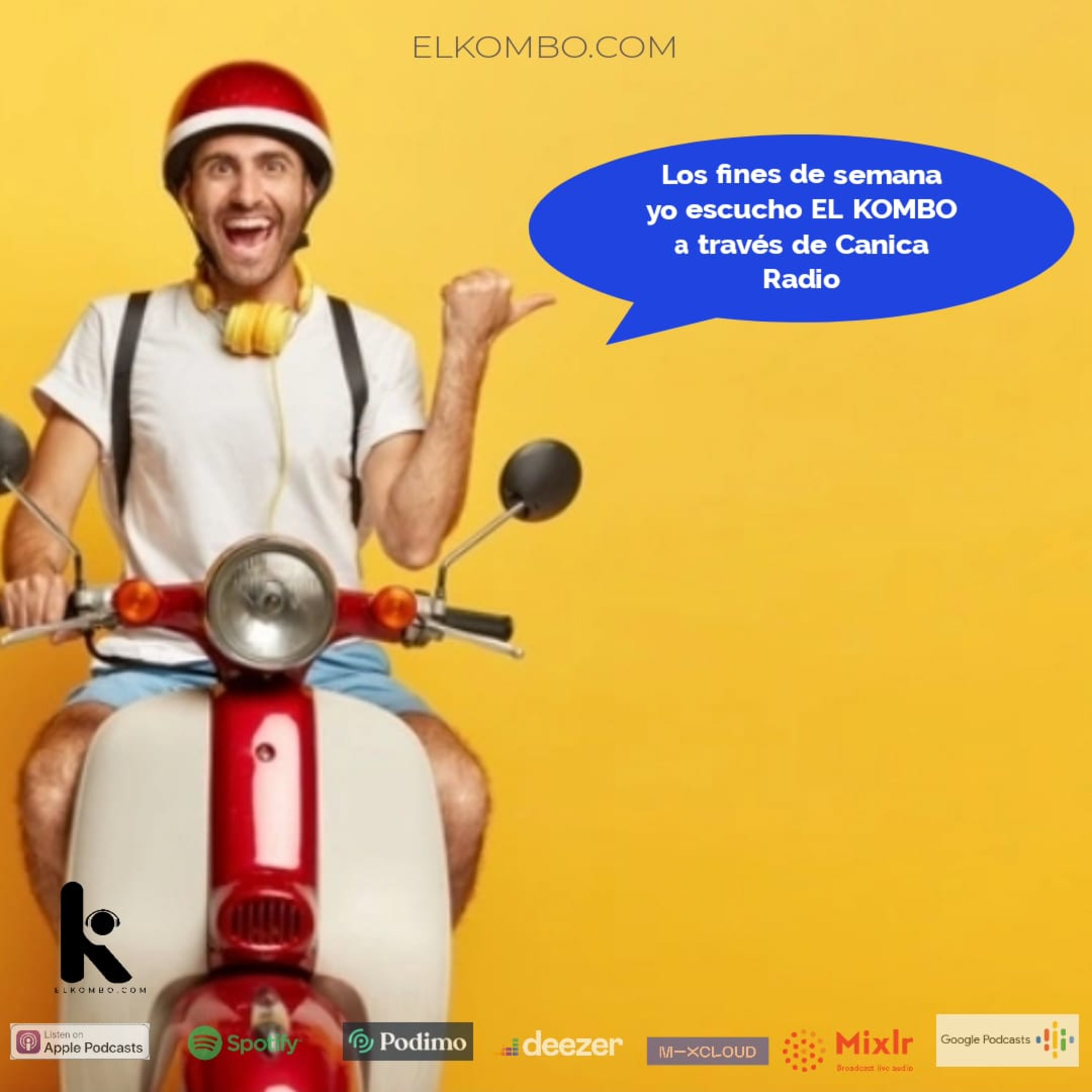 El Kombo en Canica Radio E35 episode artwork