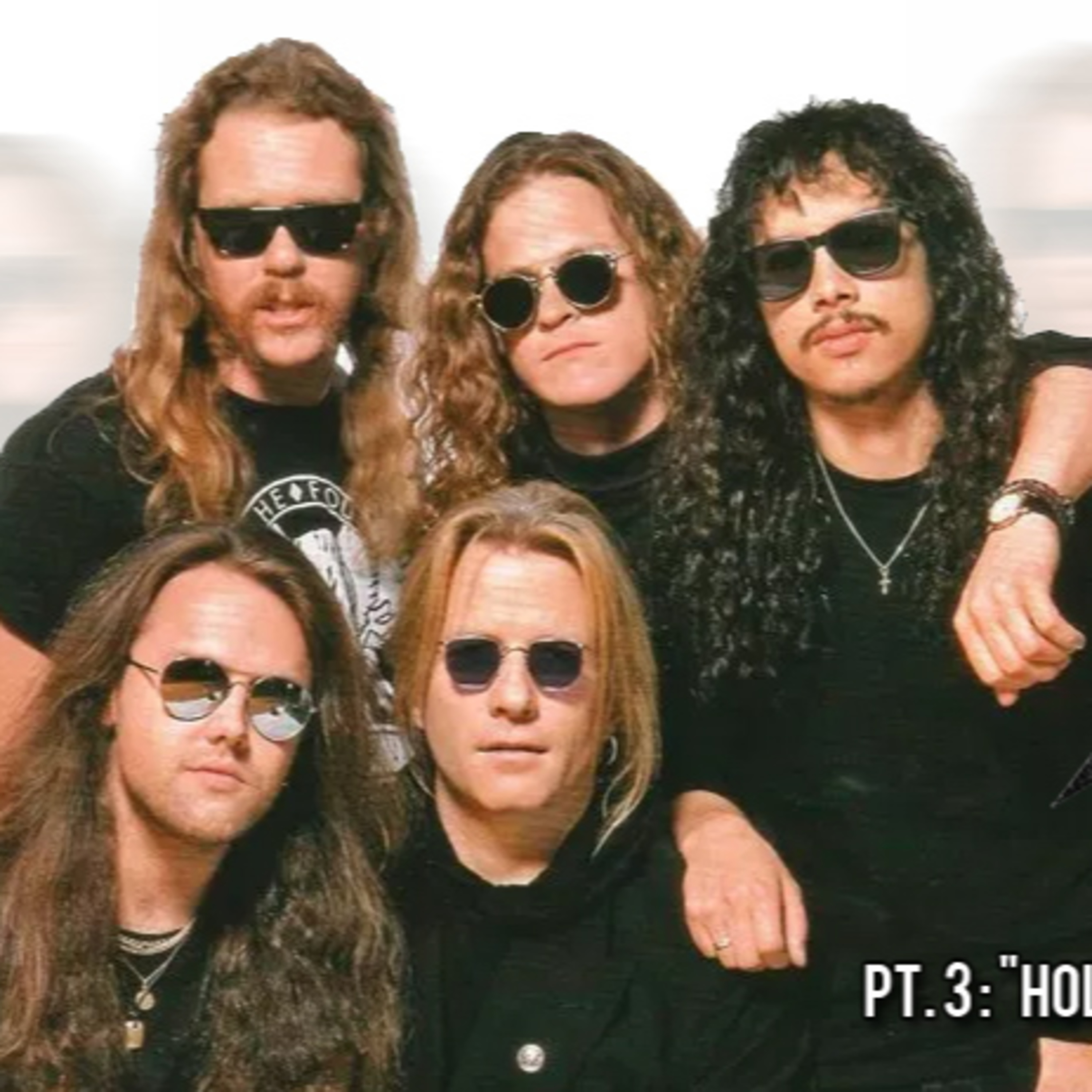 METALLICAST'S BLACK SUMMER pt. 03: "Holier Than Thou" episode artwork