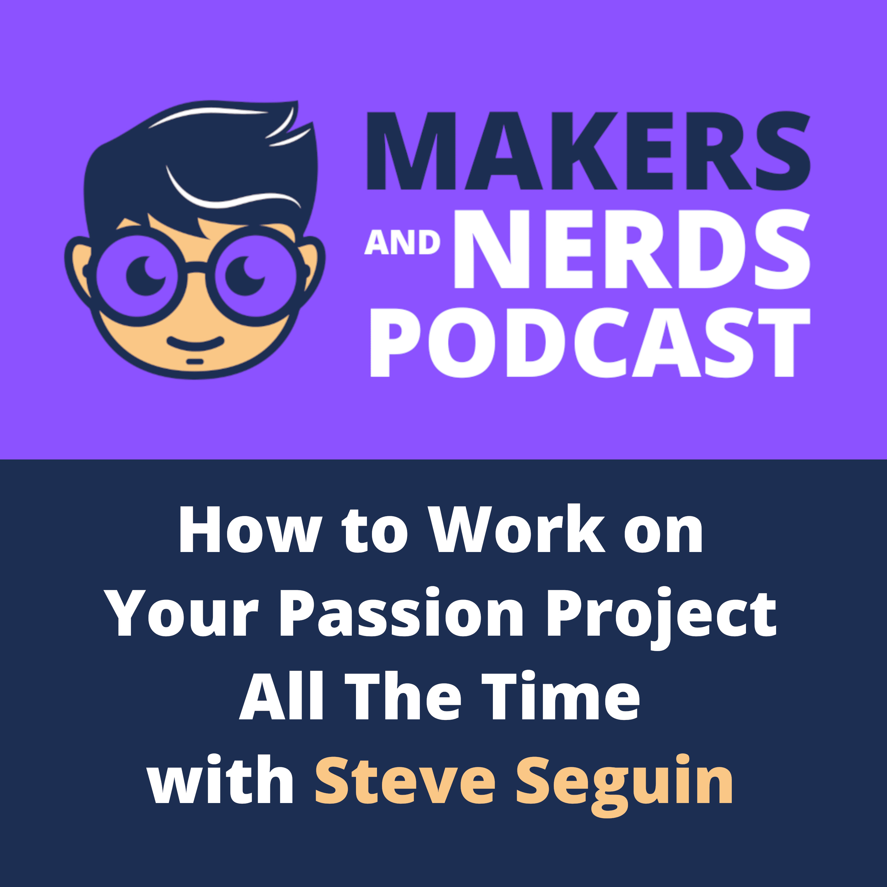 Makers and Nerds Podcast