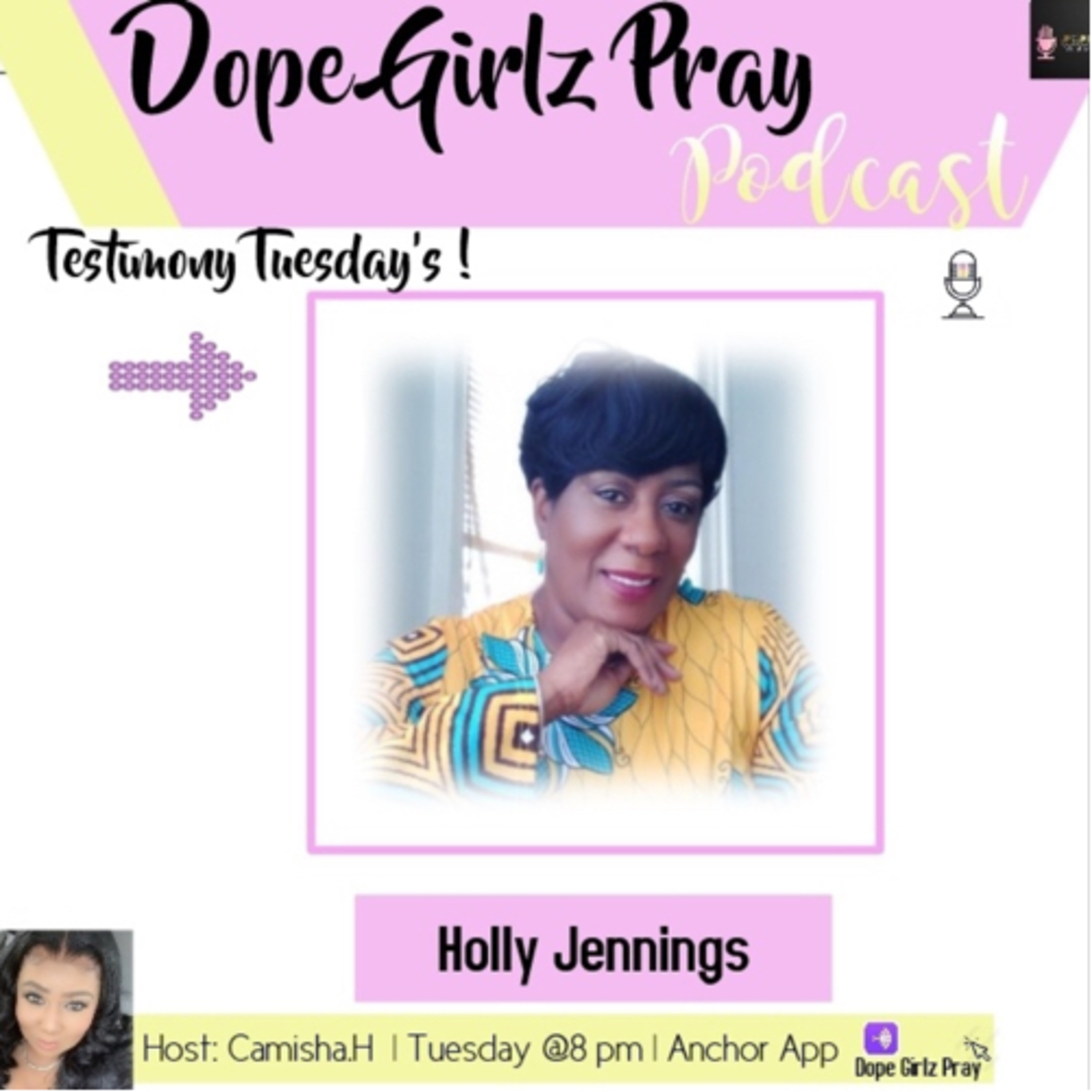 Dope Girlz Pray INT. w/Camisha.H