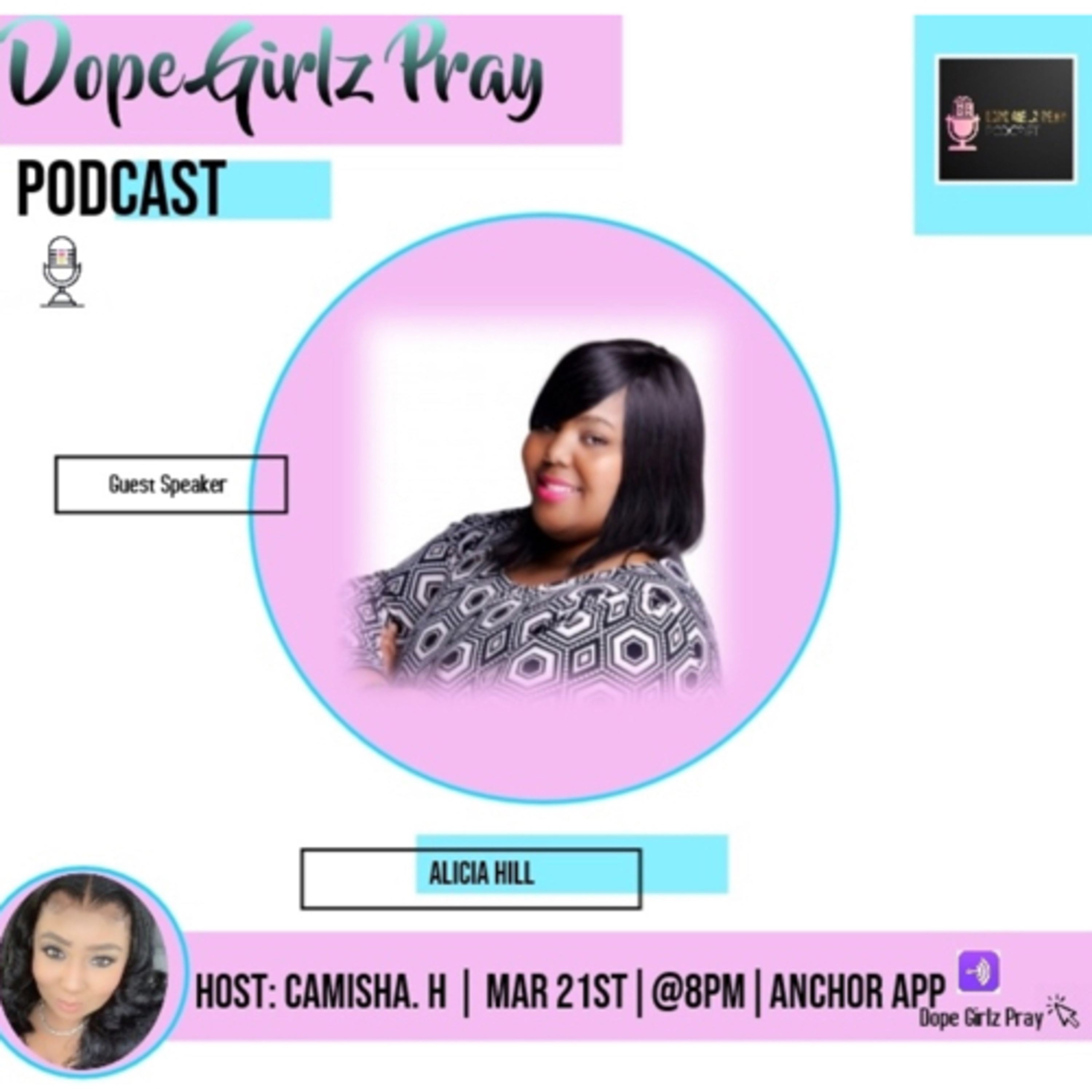 Dope Girlz Pray INT. w/Camisha.H