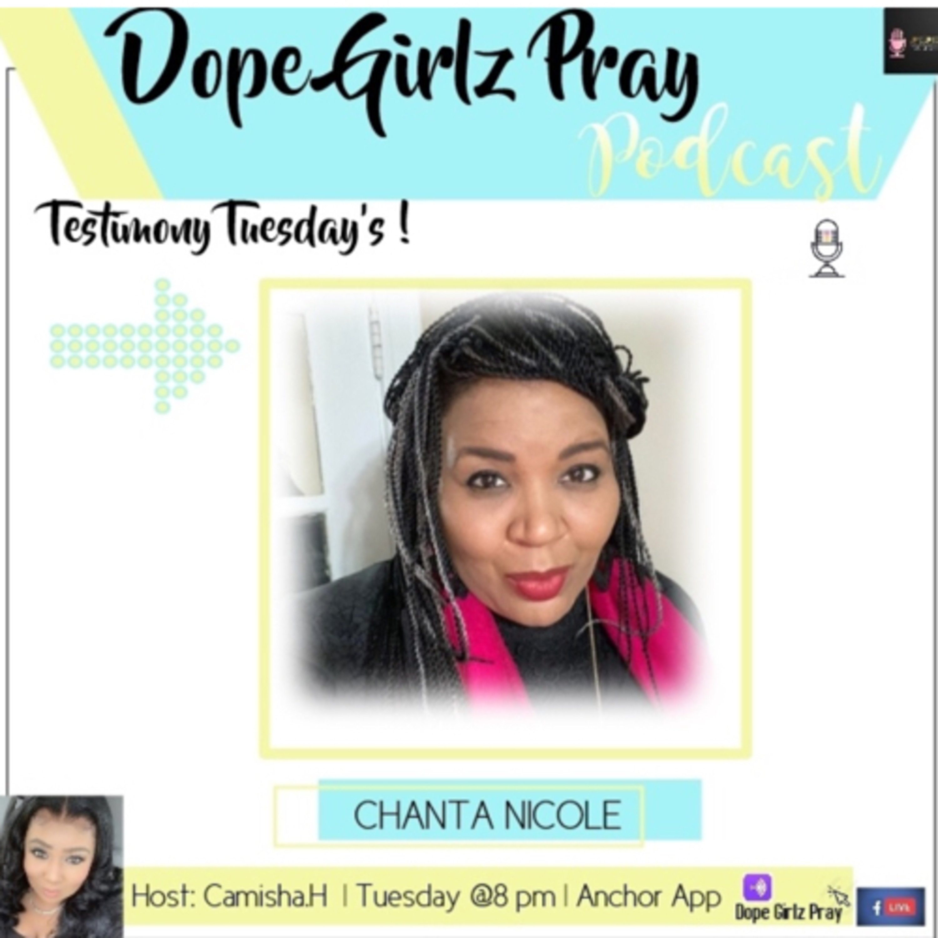 Dope Girlz Pray INT. w/Camisha.H