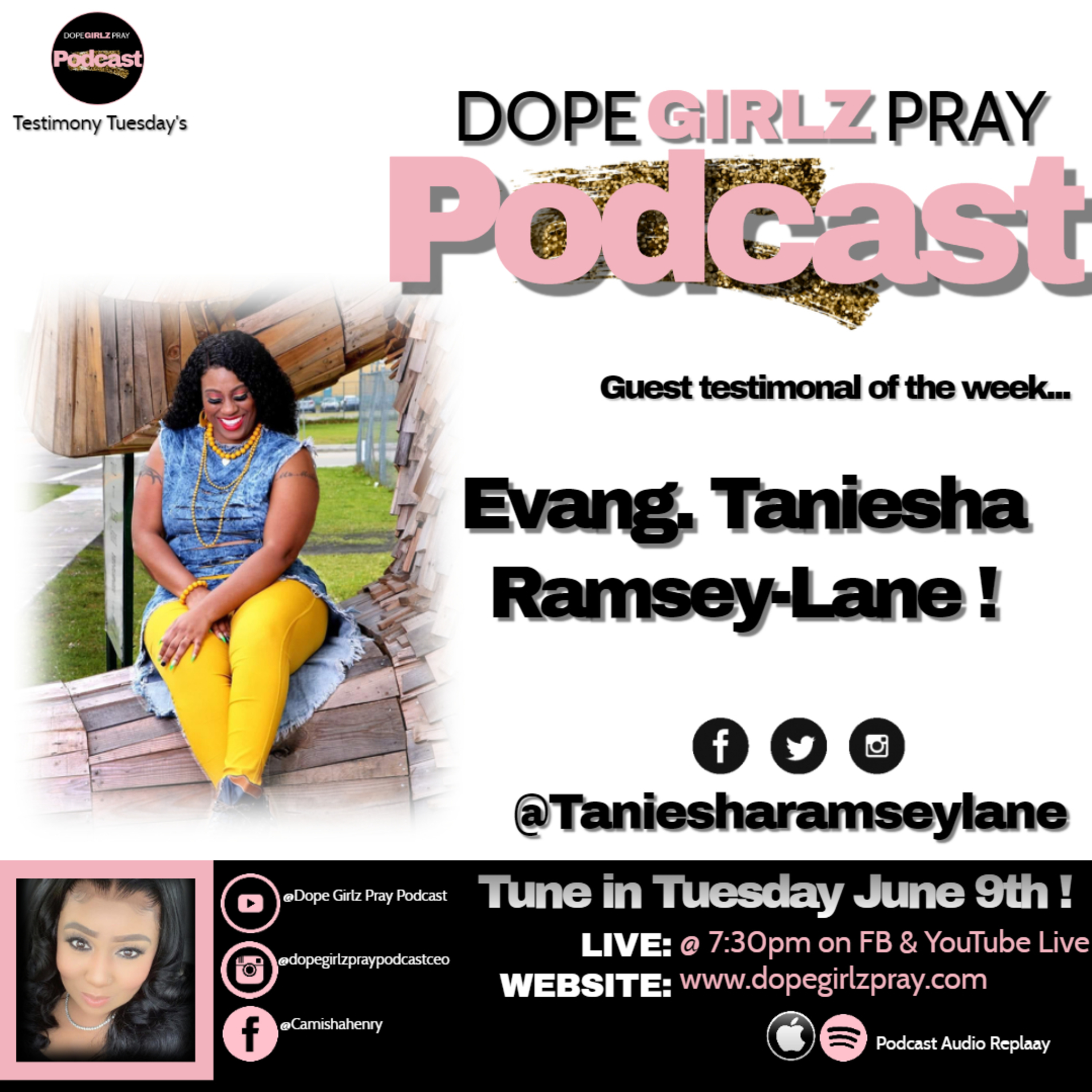 Dope Girlz Pray INT. w/Camisha.H