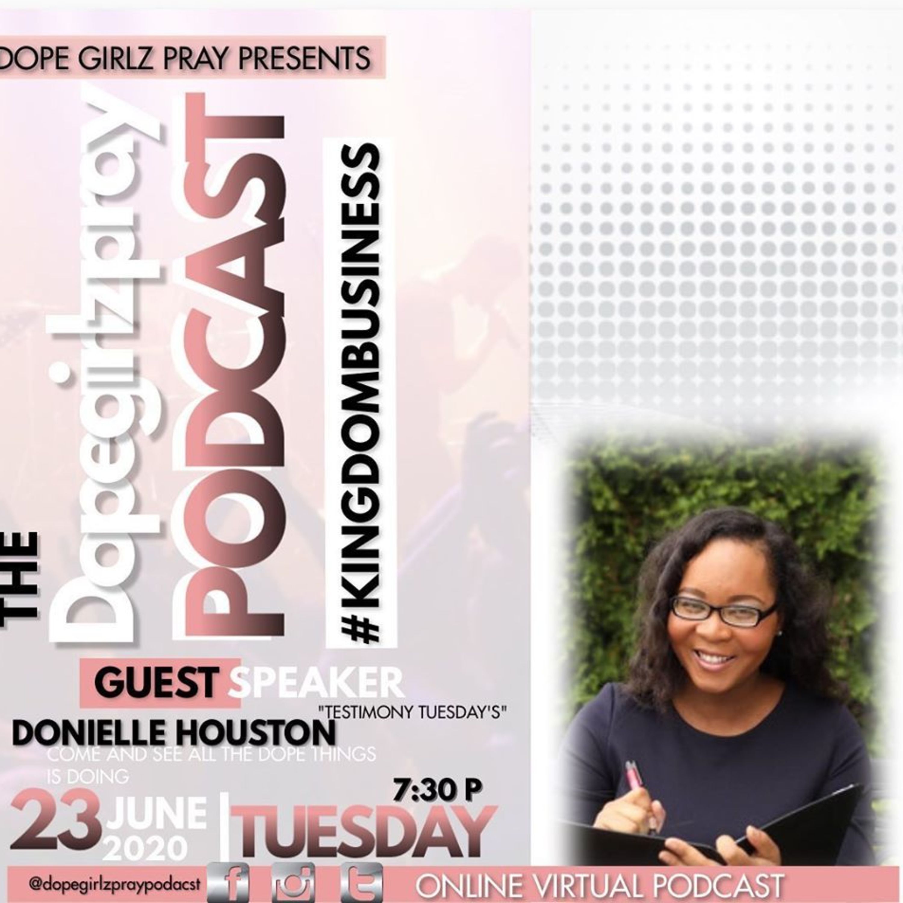 Dope Girlz Pray INT. w/Camisha.H