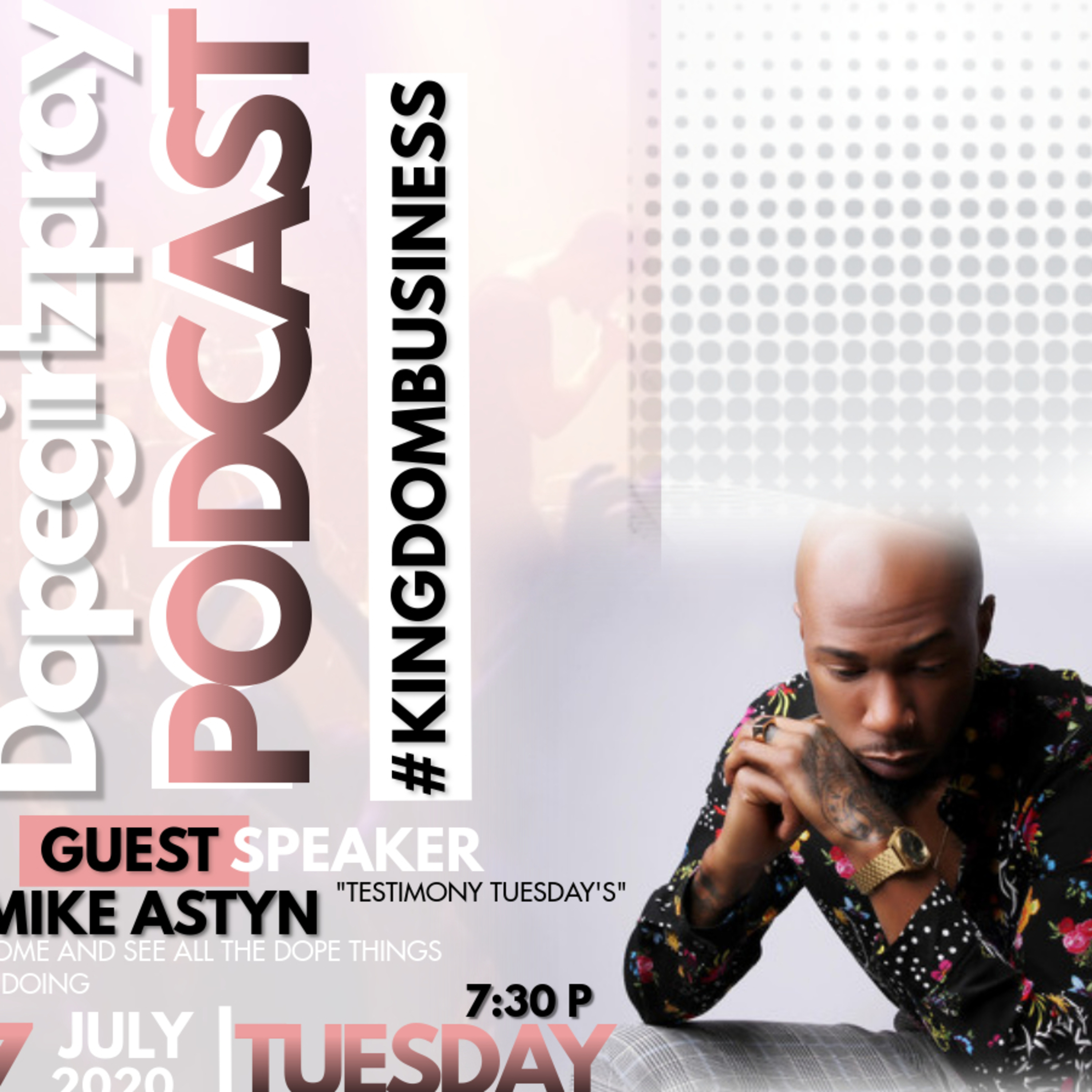 Dope Girlz Pray INT. w/Camisha.H