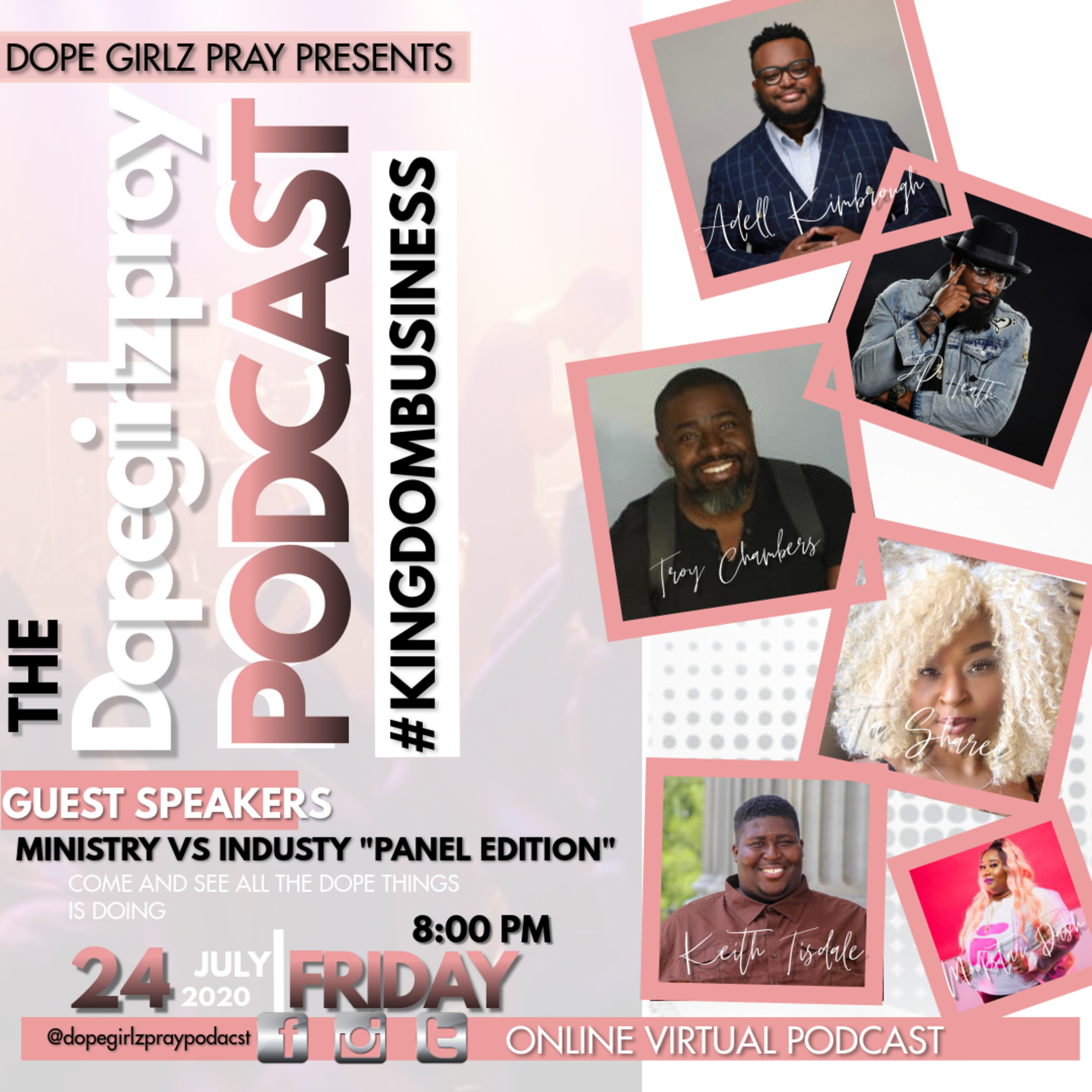 Dope Girlz Pray INT. w/Camisha.H
