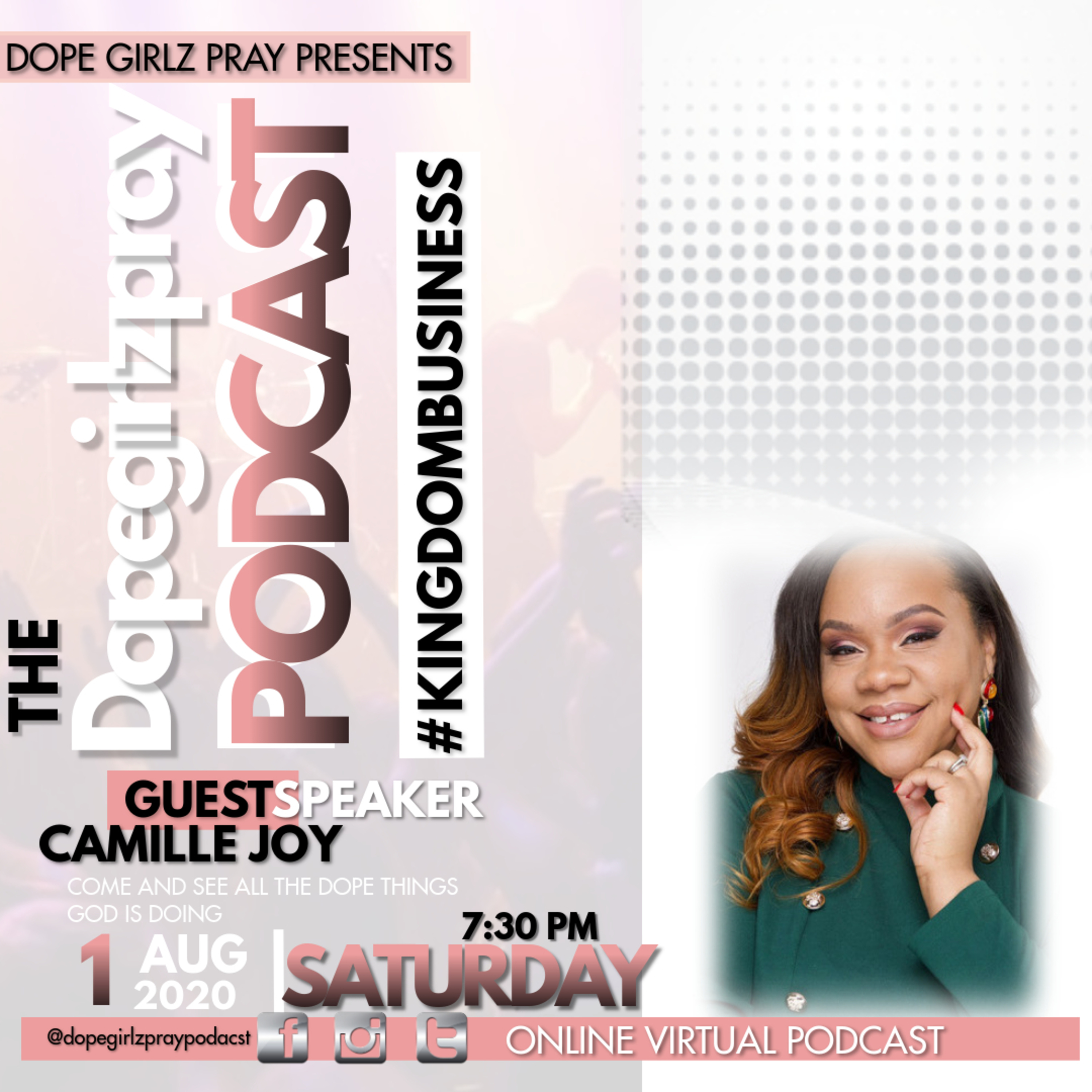 Dope Girlz Pray INT. w/Camisha.H