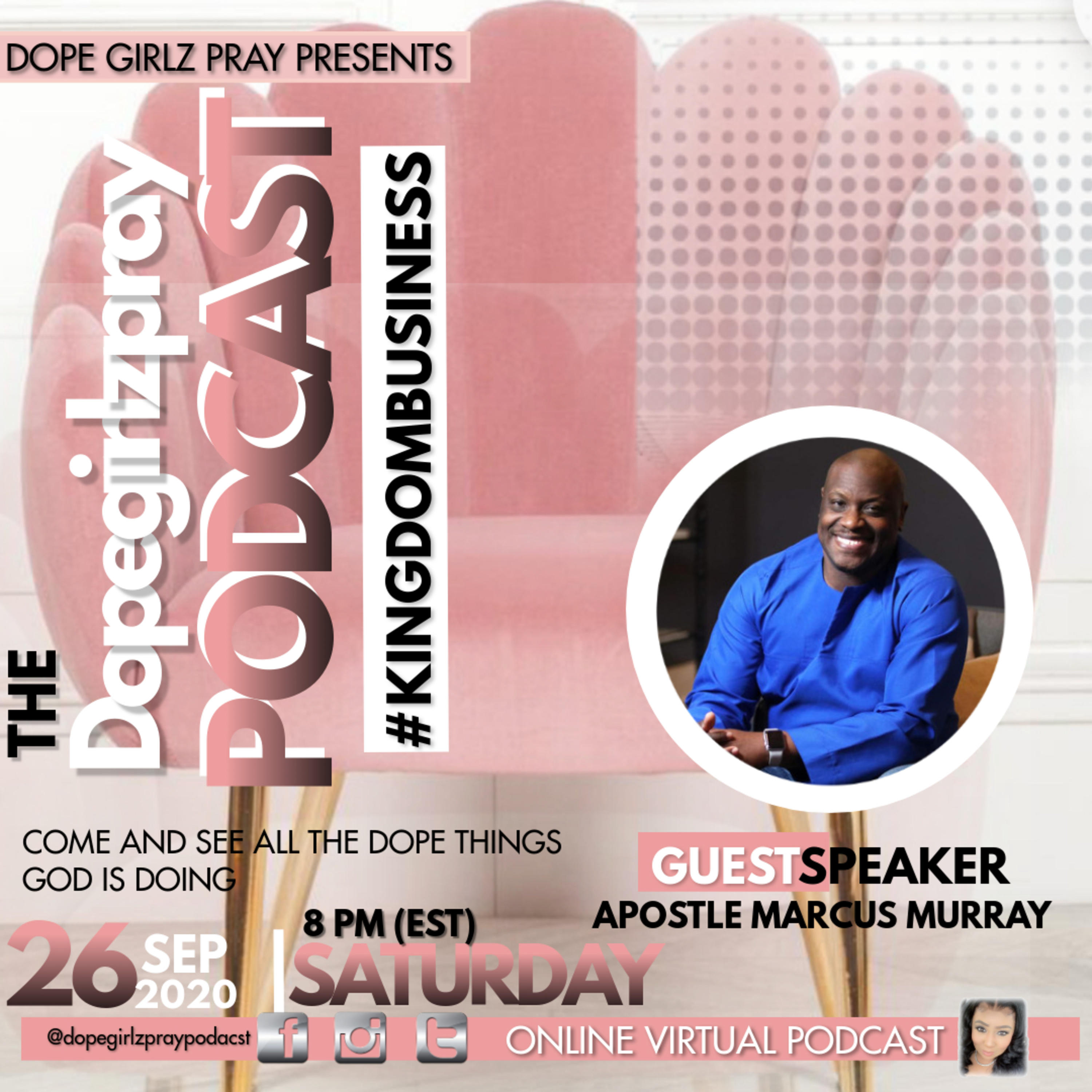 Dope Girlz Pray INT. w/Camisha.H
