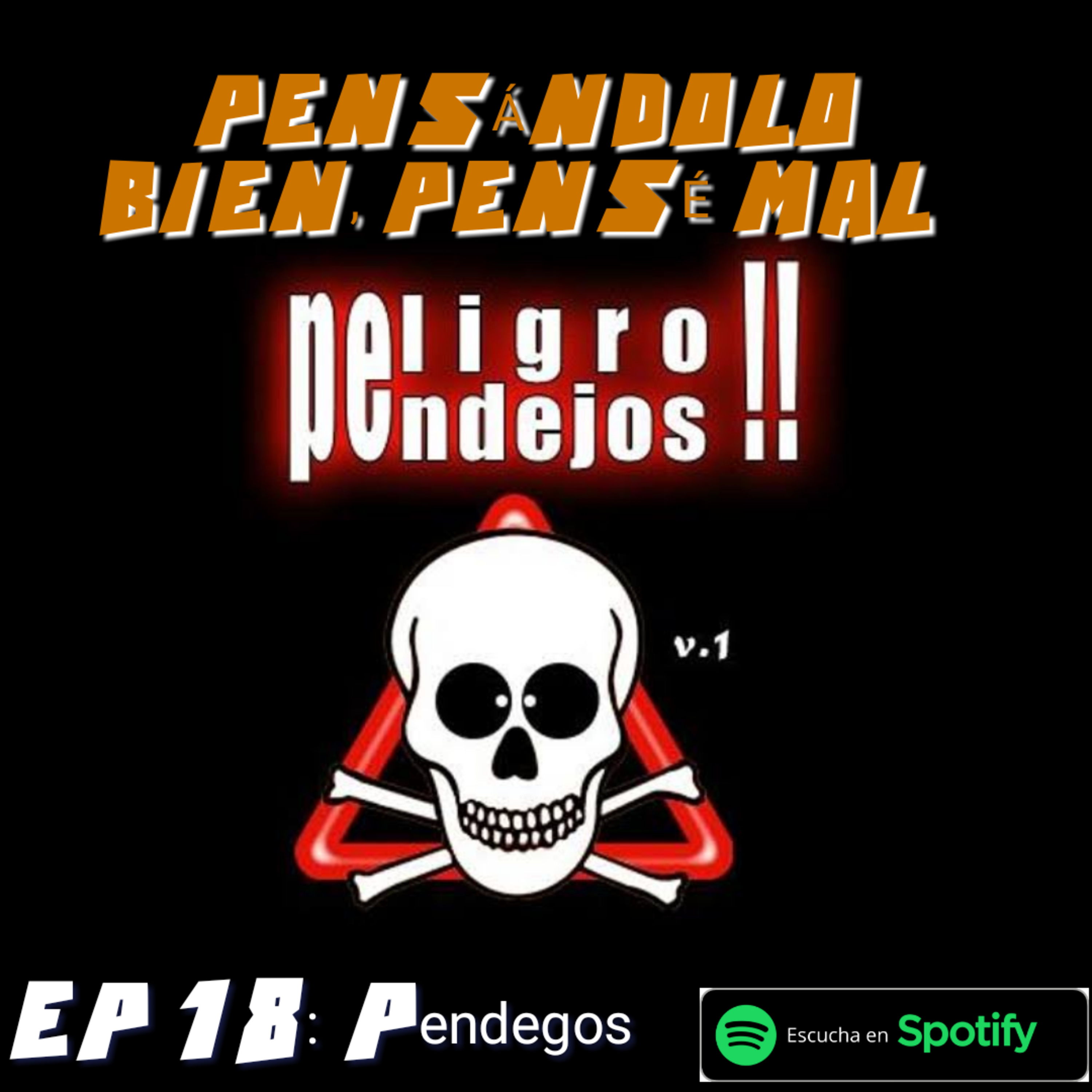 EP 18: Pendegos episode artwork