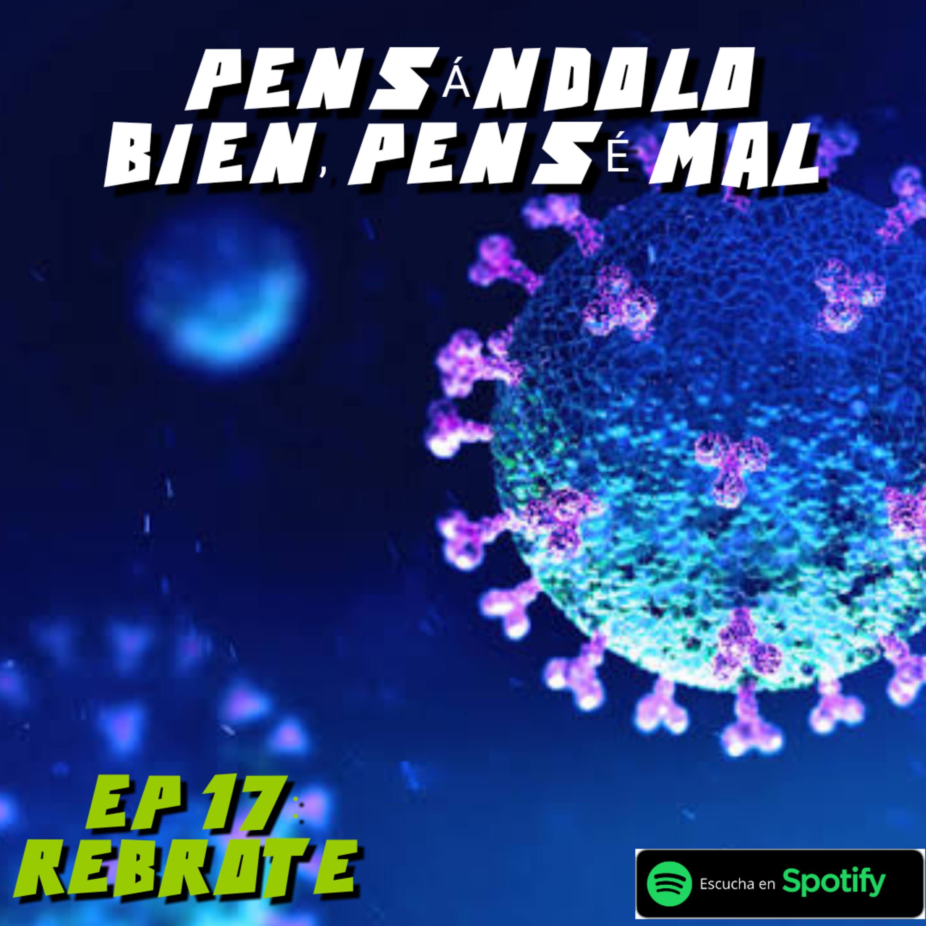EP 17: Rebrote episode artwork