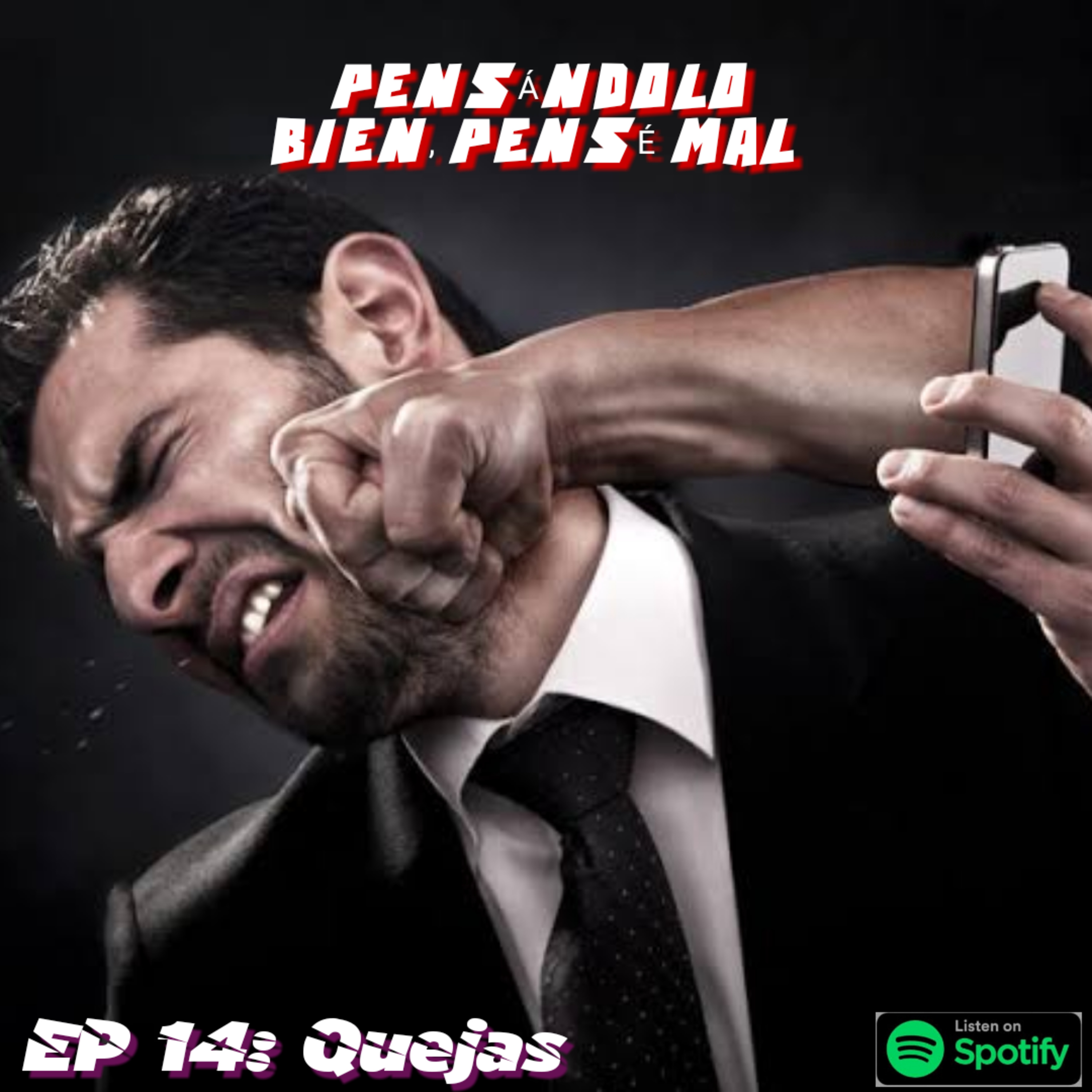 EP 14: Quejas episode artwork