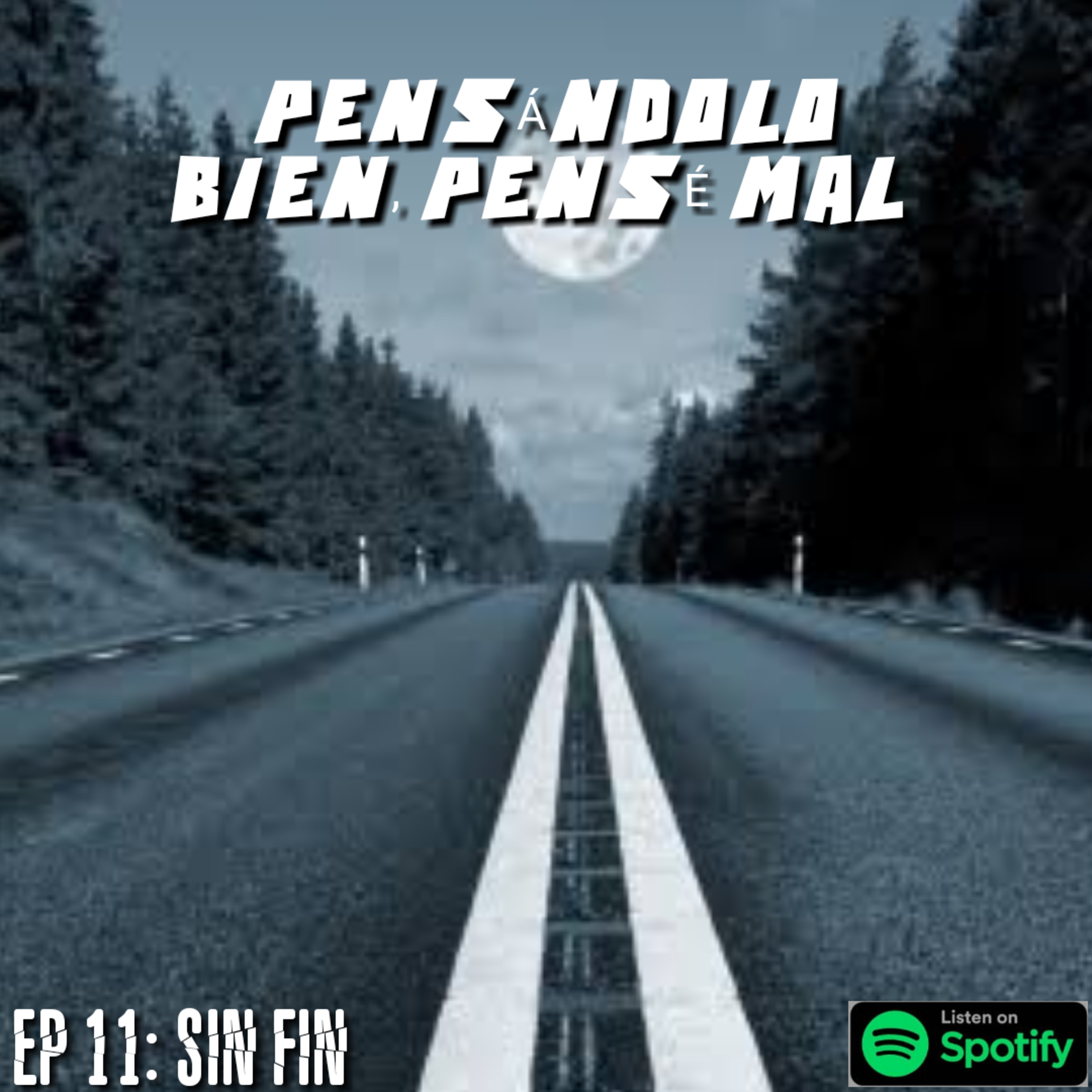 EP 11: Sin fin episode artwork