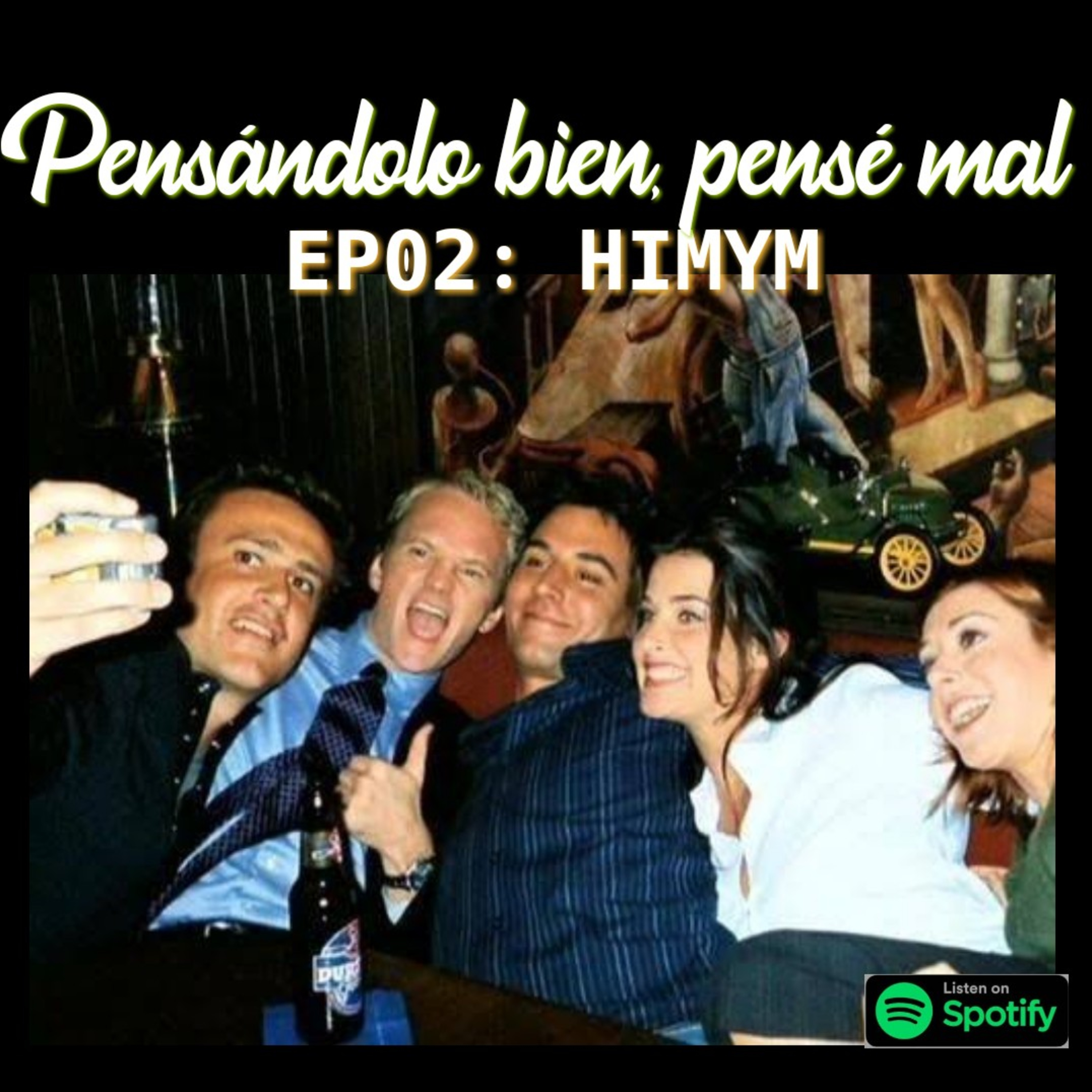 EP 02: HIMYM  episode artwork