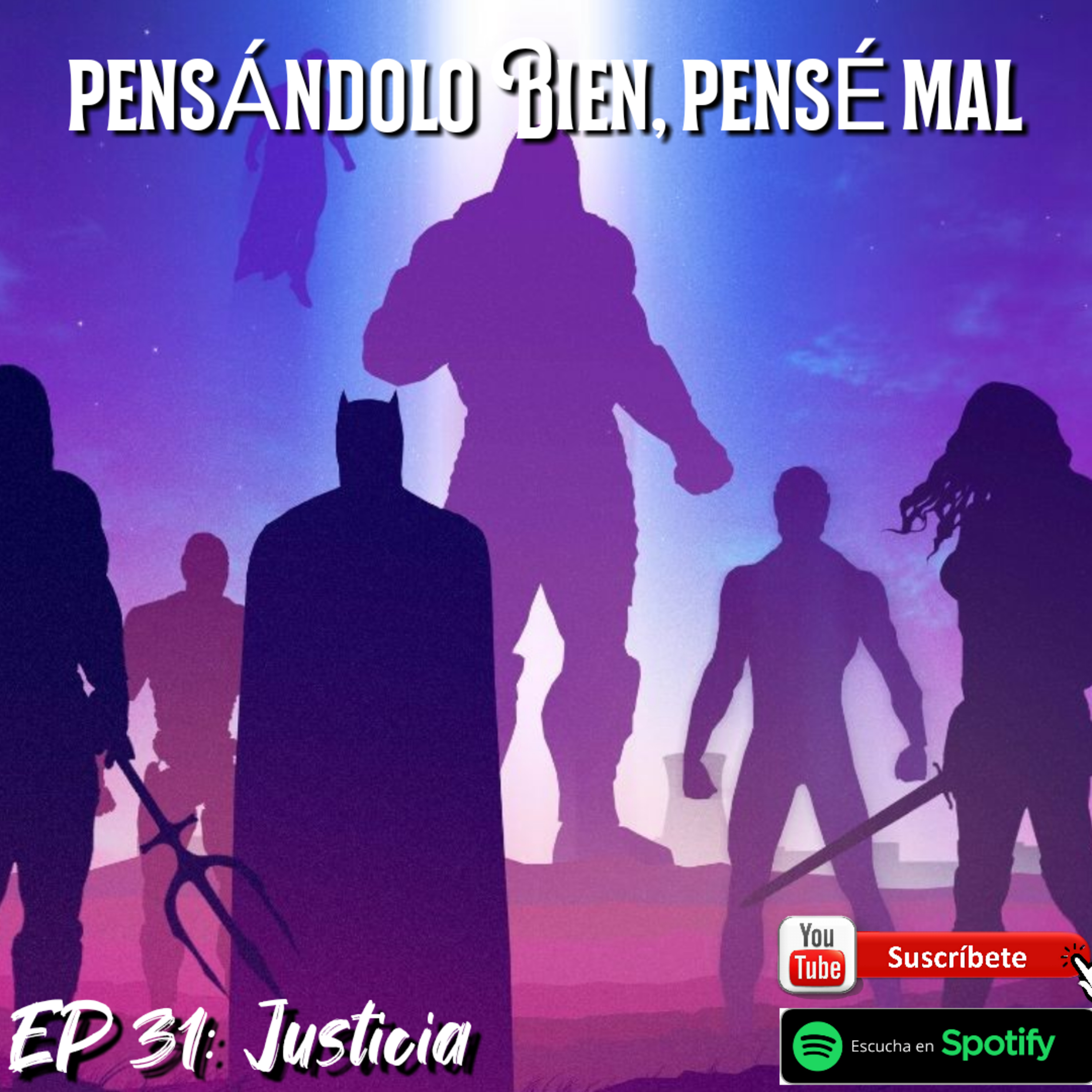 EP 31: Justicia  episode artwork