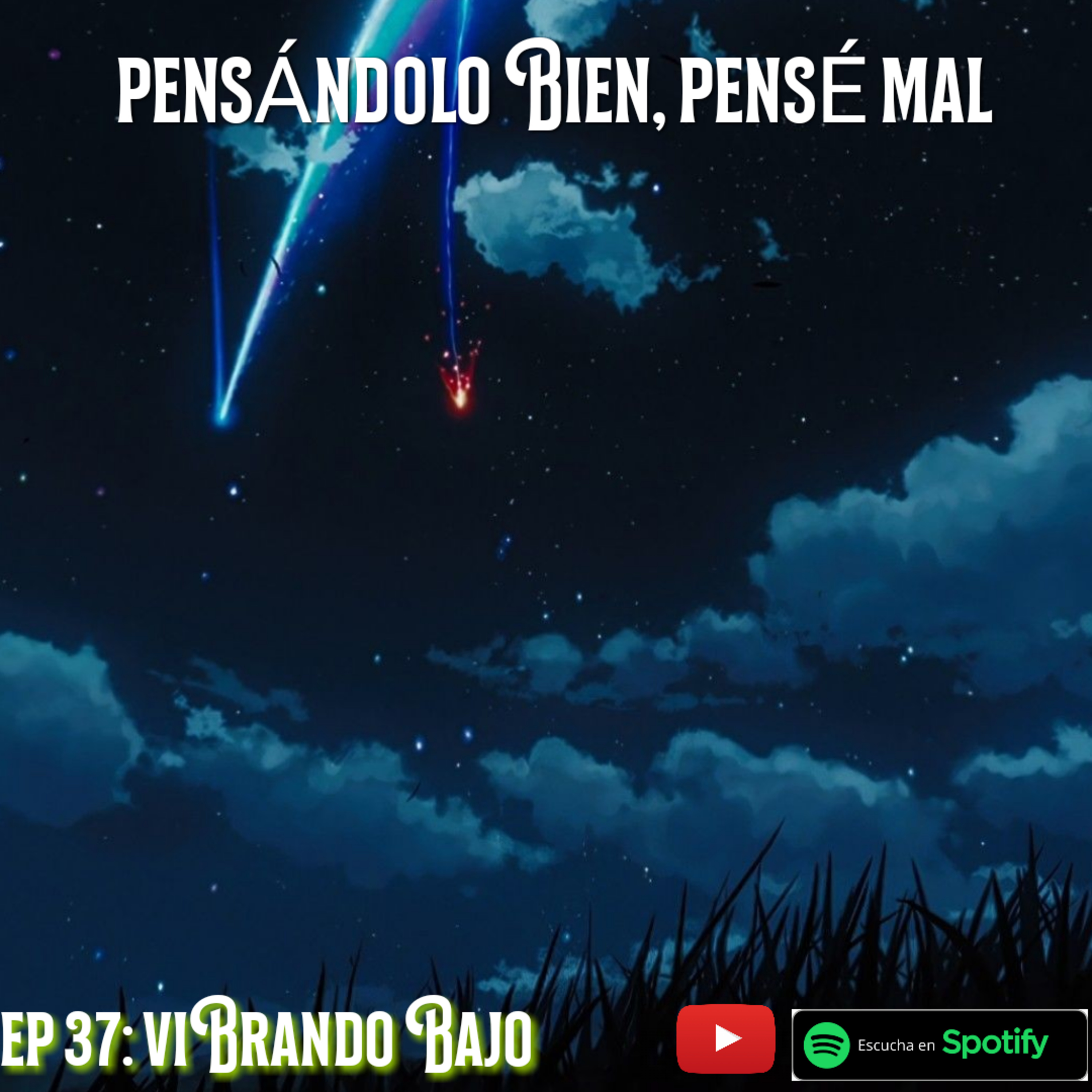 EP 37: Vibrando bajo episode artwork