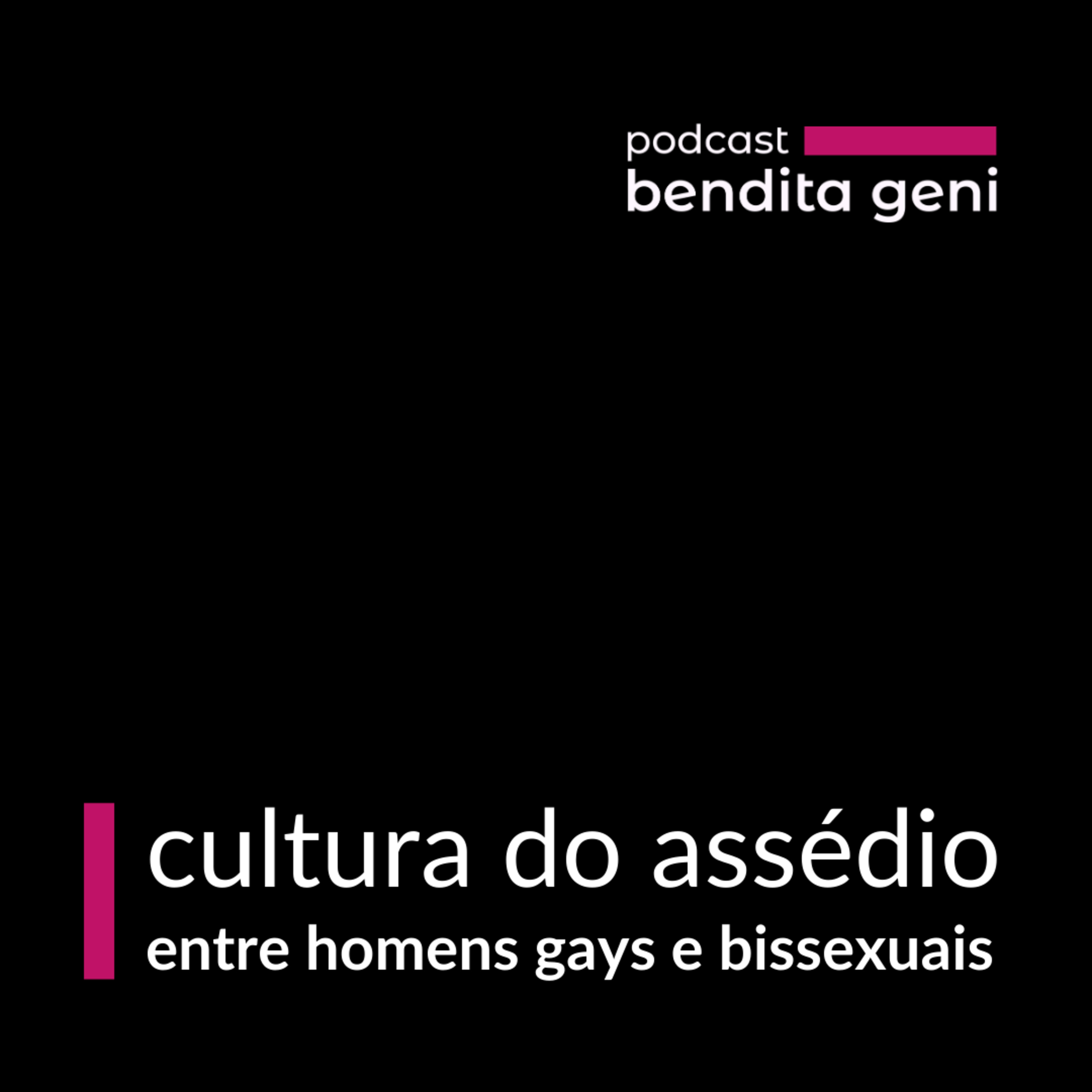 Cultura do assédio entre homens gays e bissexuais