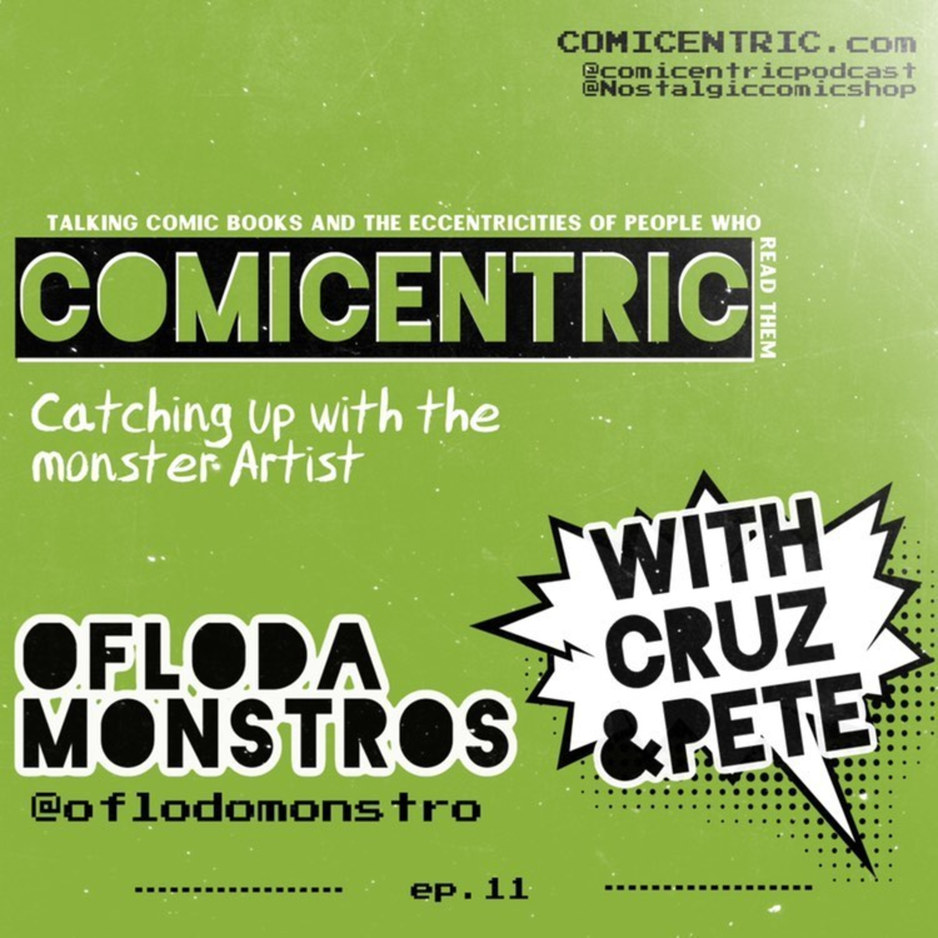 ComiCentric Issues 11: The creative creature of comfort OflodaMonstros