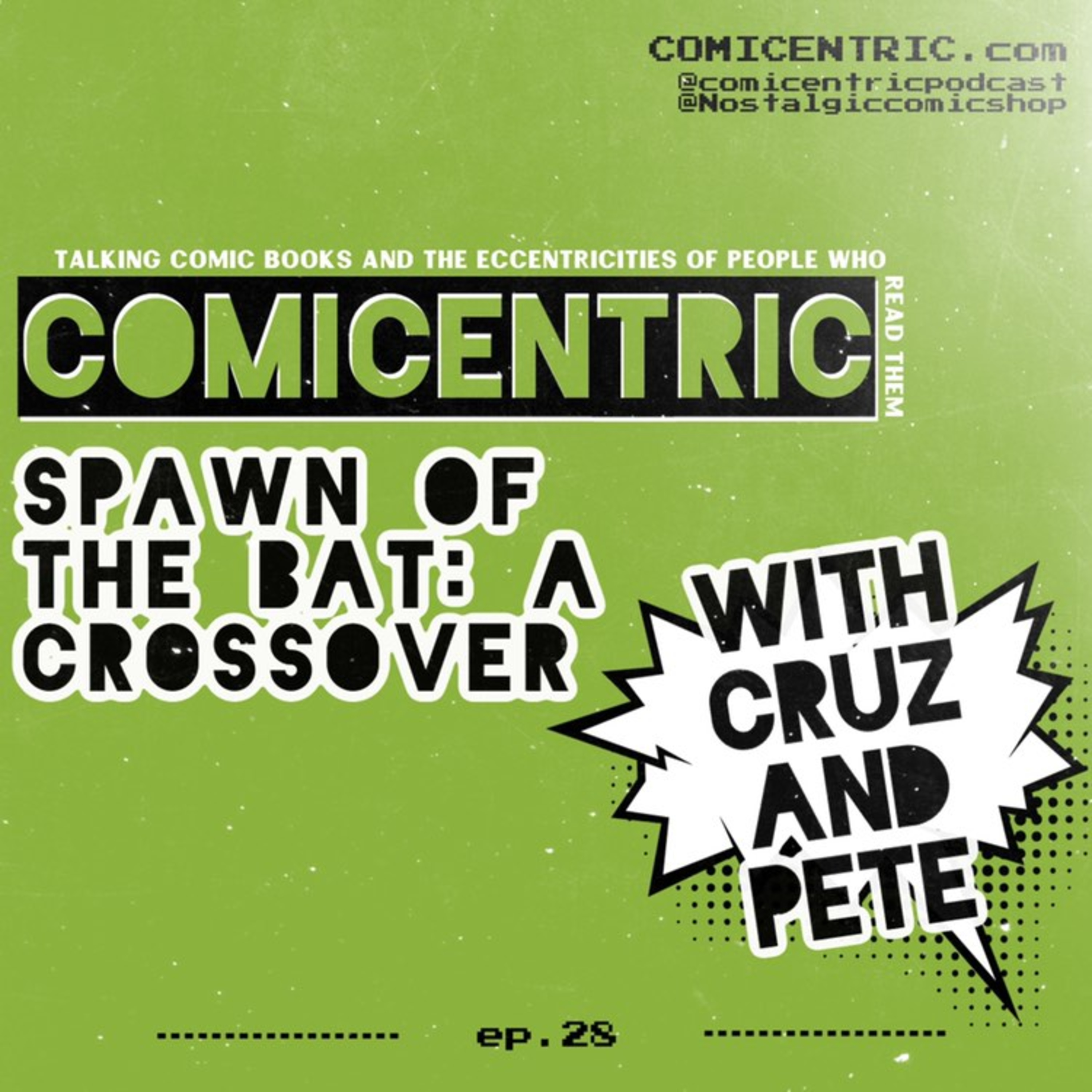ComiCentric Issues 28: Spawn of the Bat: a Crossover