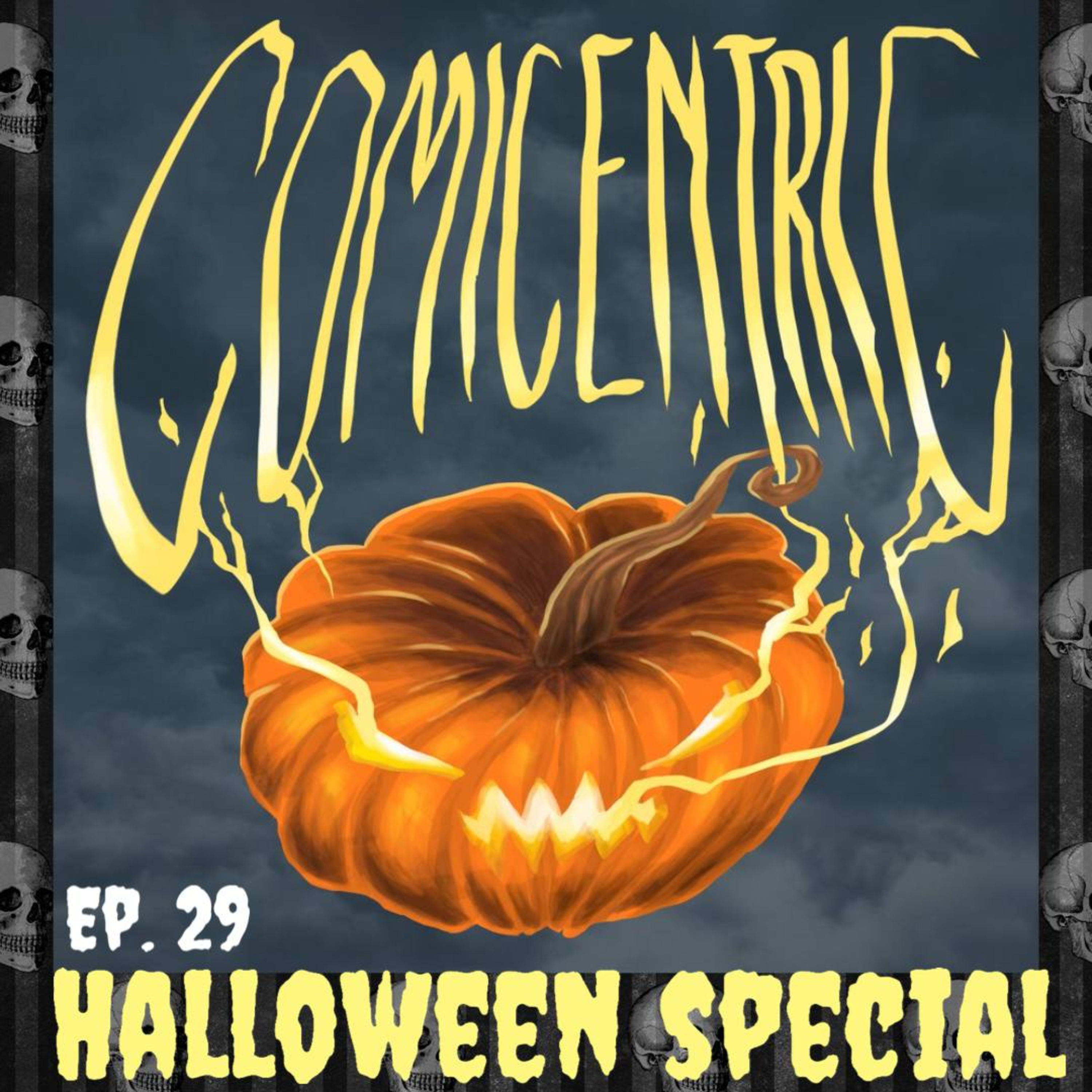 ComiCentric Issues 29: HALLOWEEN SPOOOKTACULAR