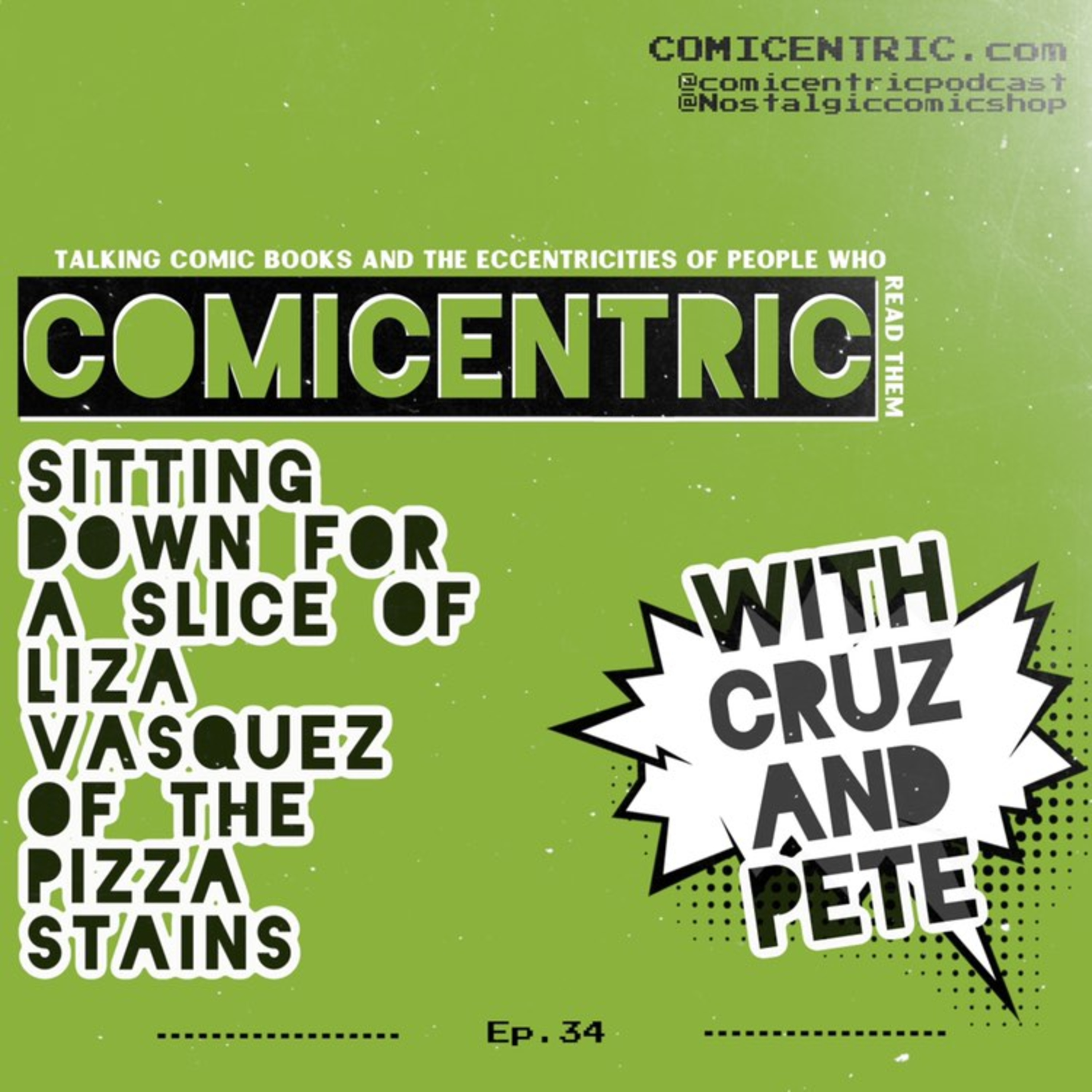 ComiCentric Issue 34: Sitting down for a slice of Liza Vasquez of the Pizza Stains