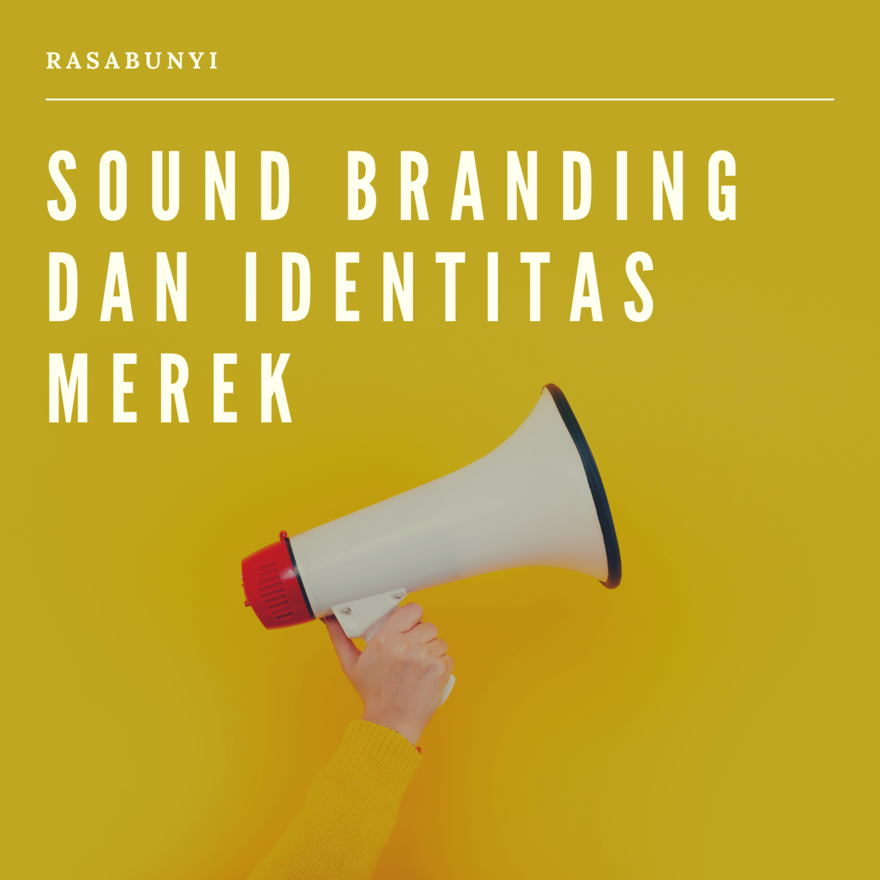 #46 - Sound Branding dan Identitas Merek