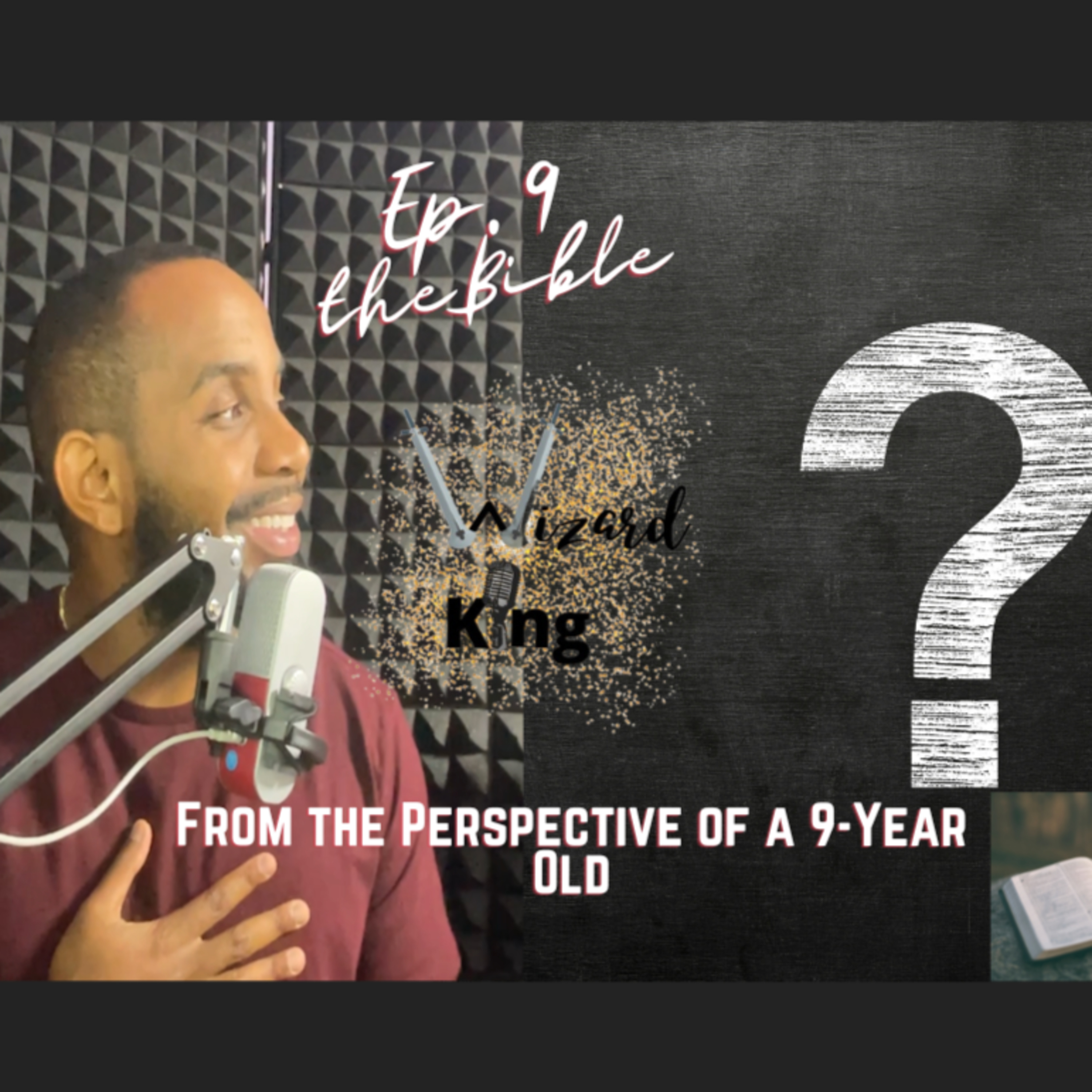 The Wizard King Podcast