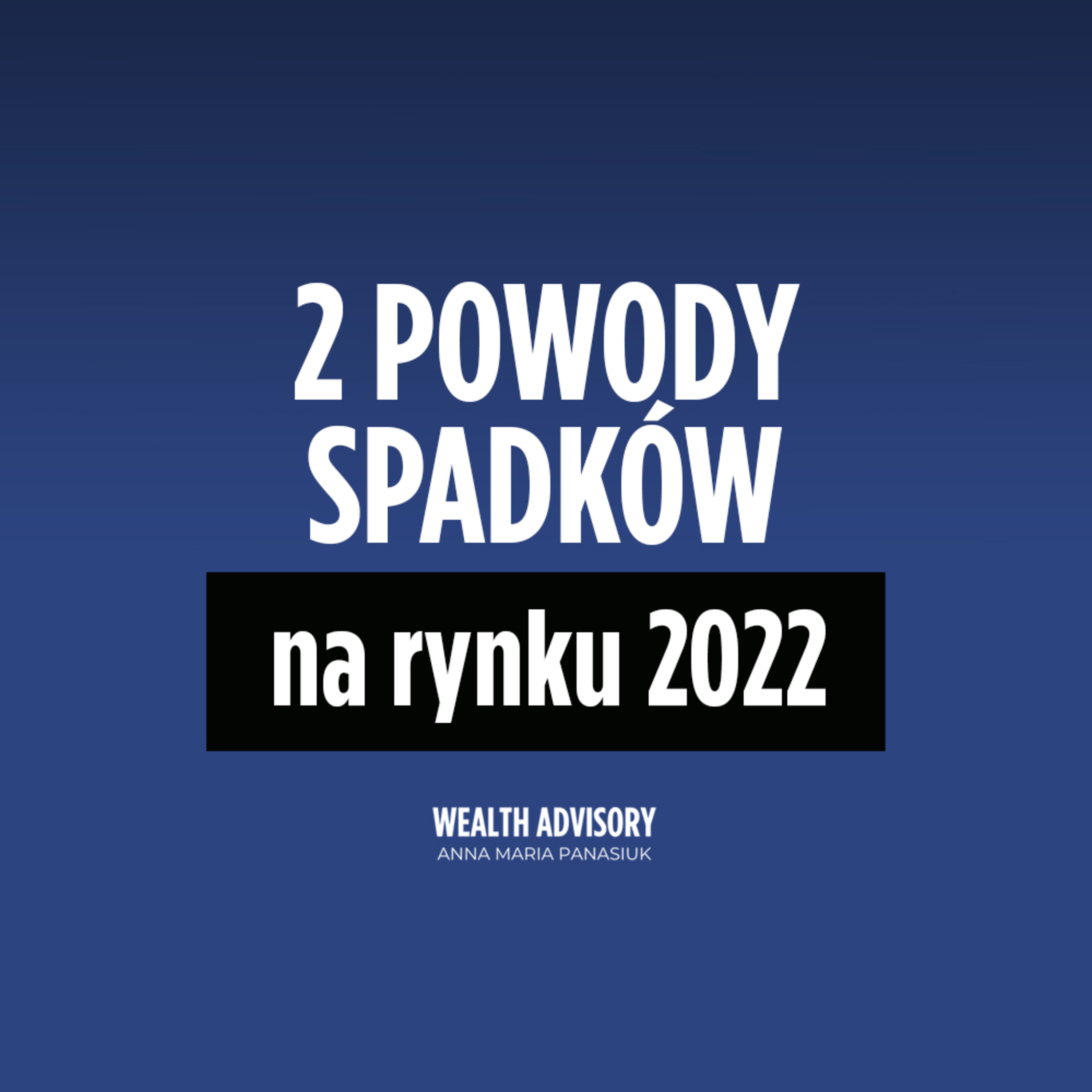 Wealth Advisory Anna Maria Panasiuk