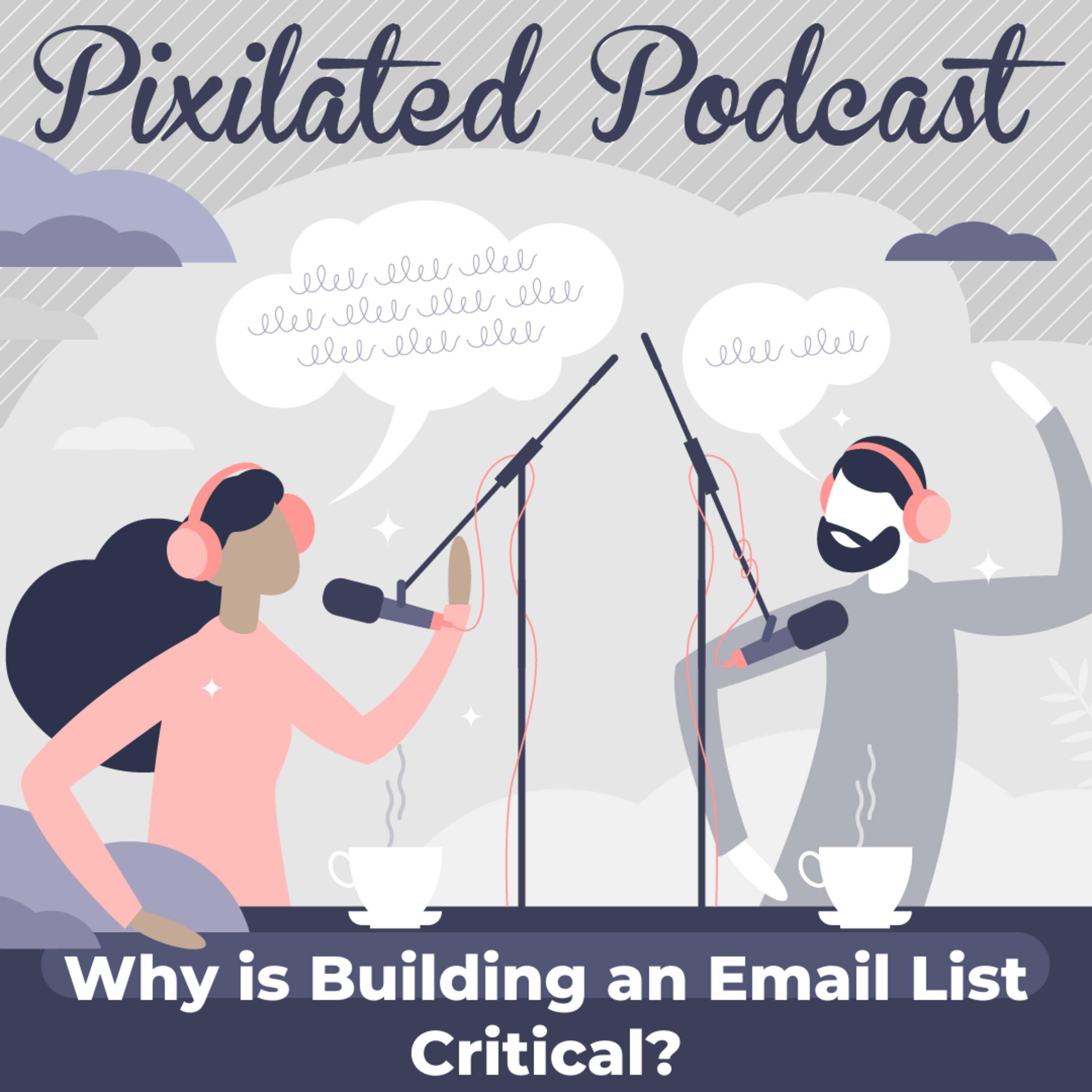 Why Is Building an Email List Critical? | Ep. #8