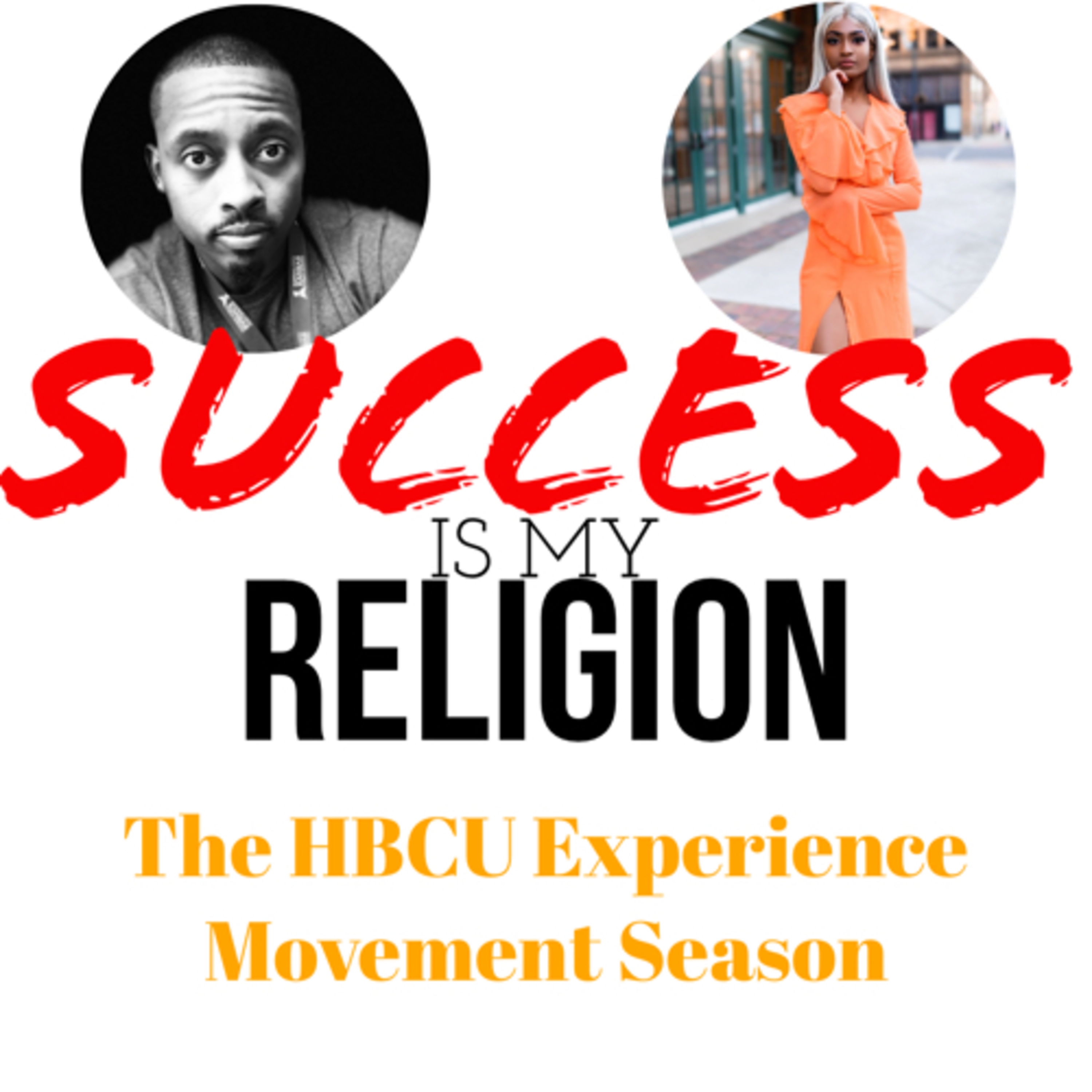 Success Is My Religion