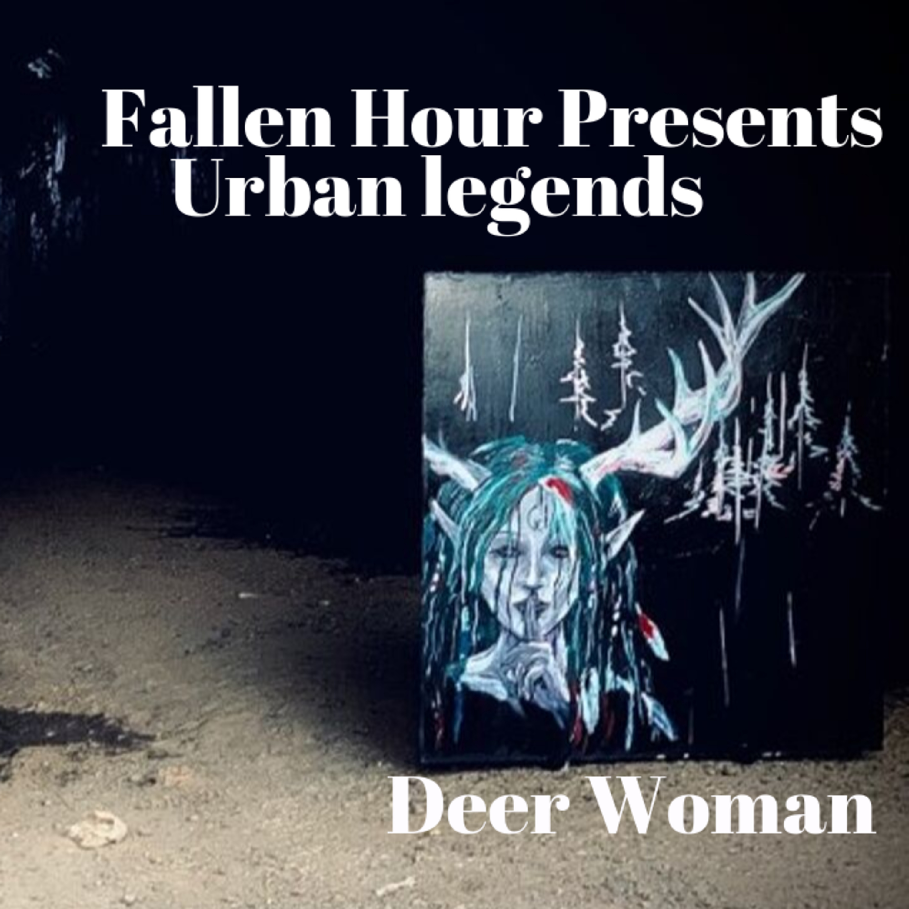 Deer Woman | Fallen Hour's Urban Legends Ep.1