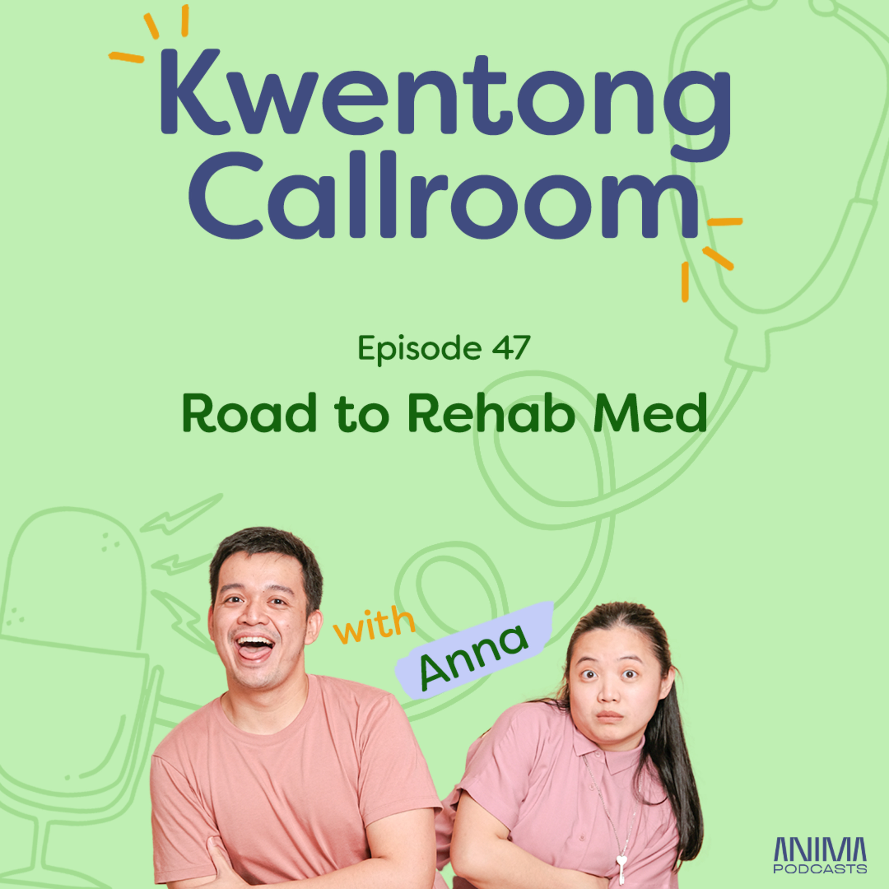 Ep. 47: Road to Rehab Med | with Anna episode artwork