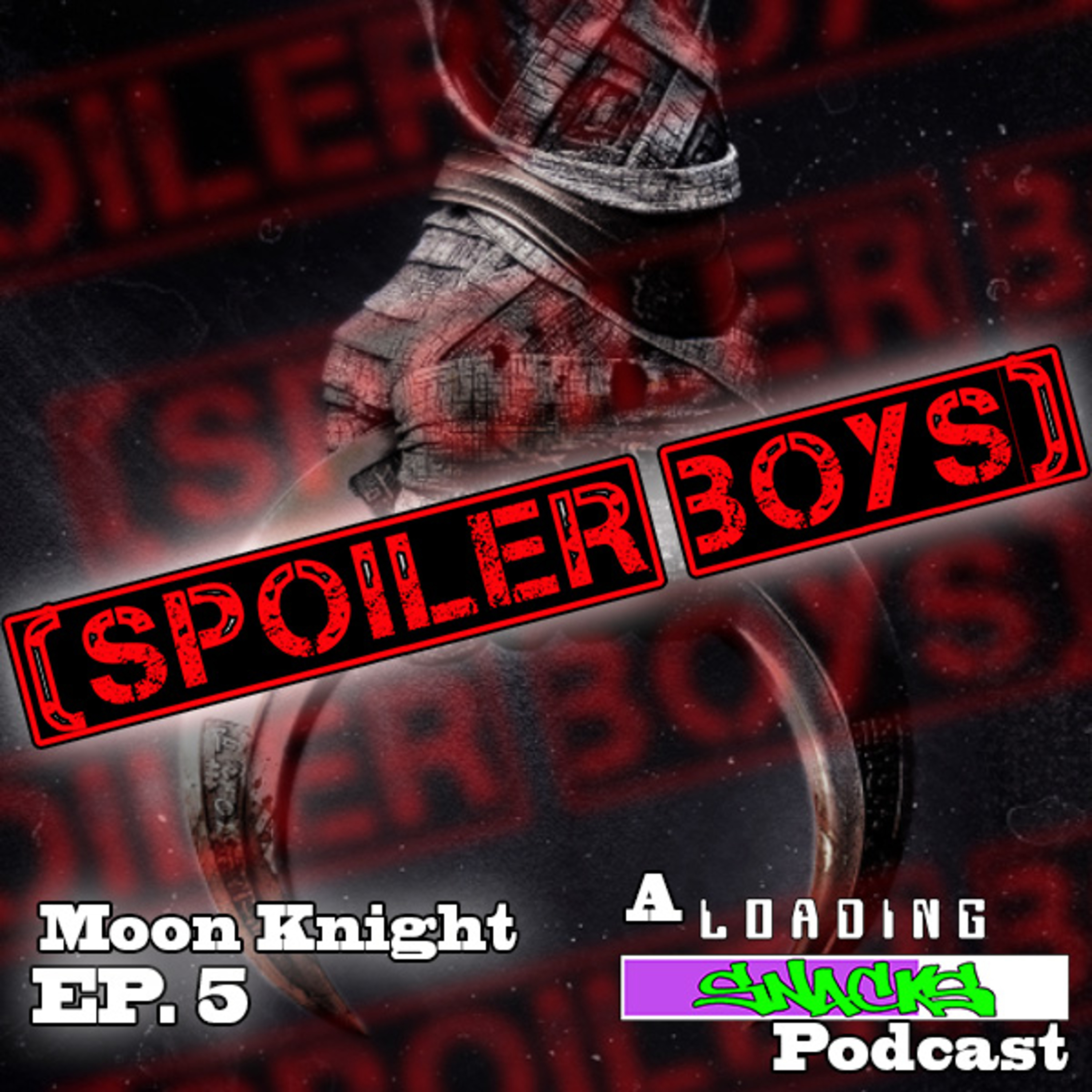 Moon Knight Ep. 5 | Spoiler Boys! episode artwork