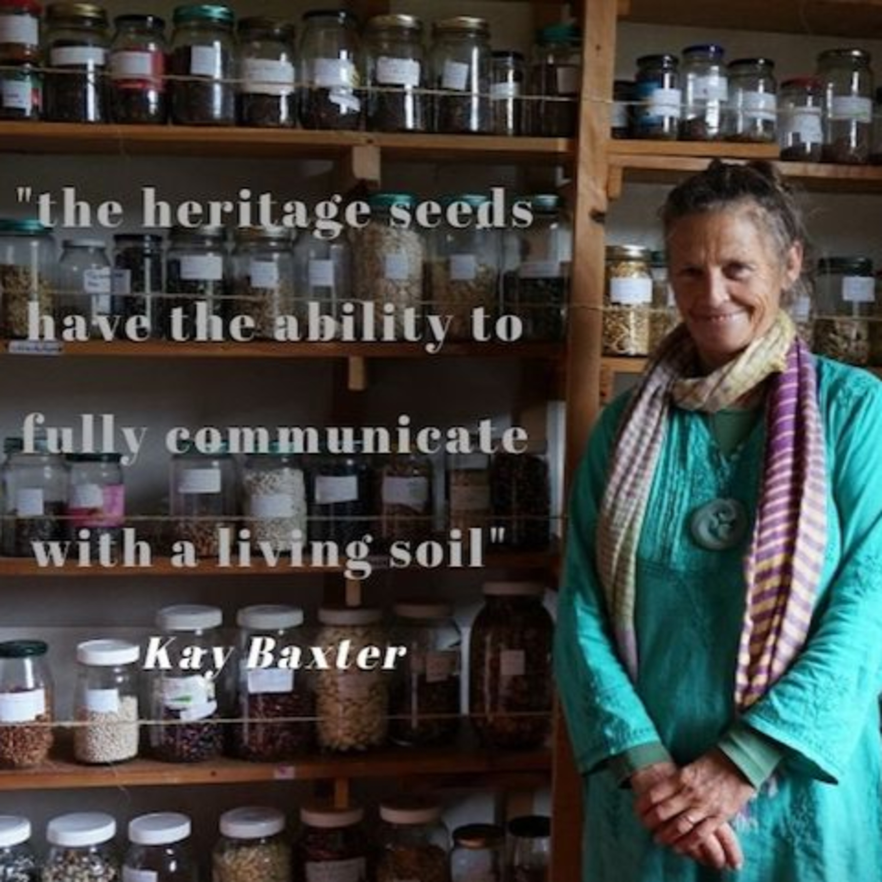 1.12 Kay Baxter- The Communication Of Heritage Seeds: Learning To Make An Impact By Just Starting Where You Are episode artwork