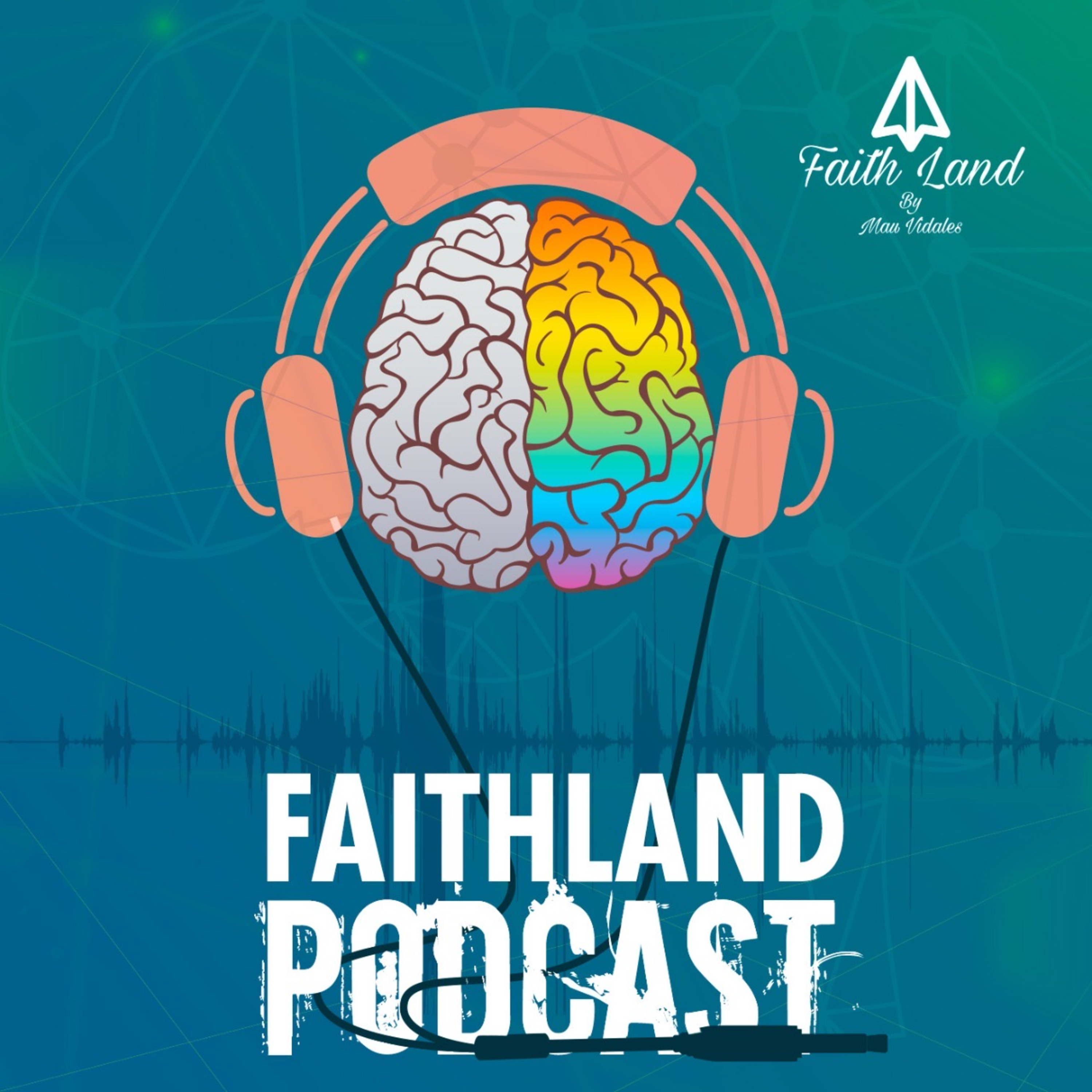 Faith Land Podcast