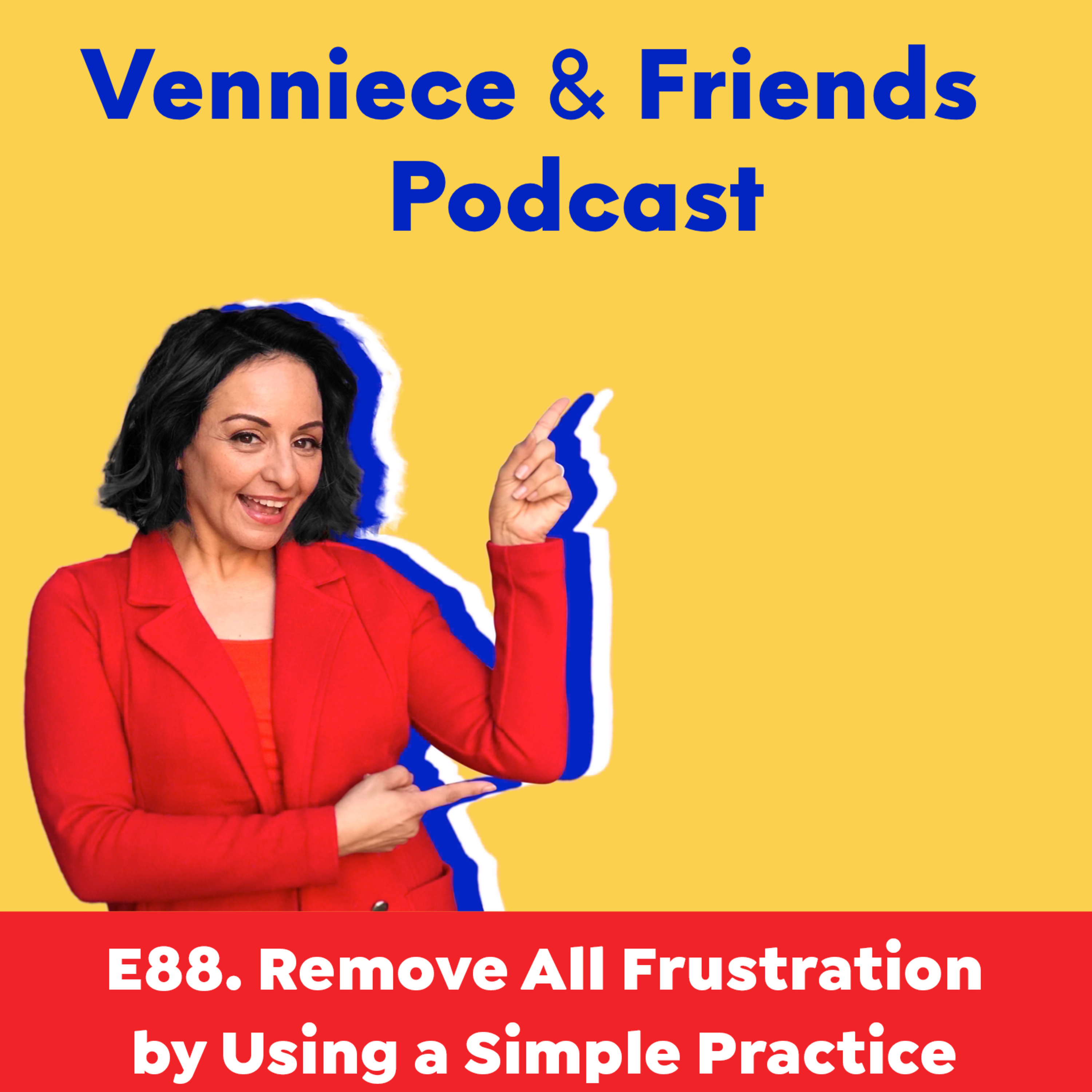 Venniece & Friends Podcast