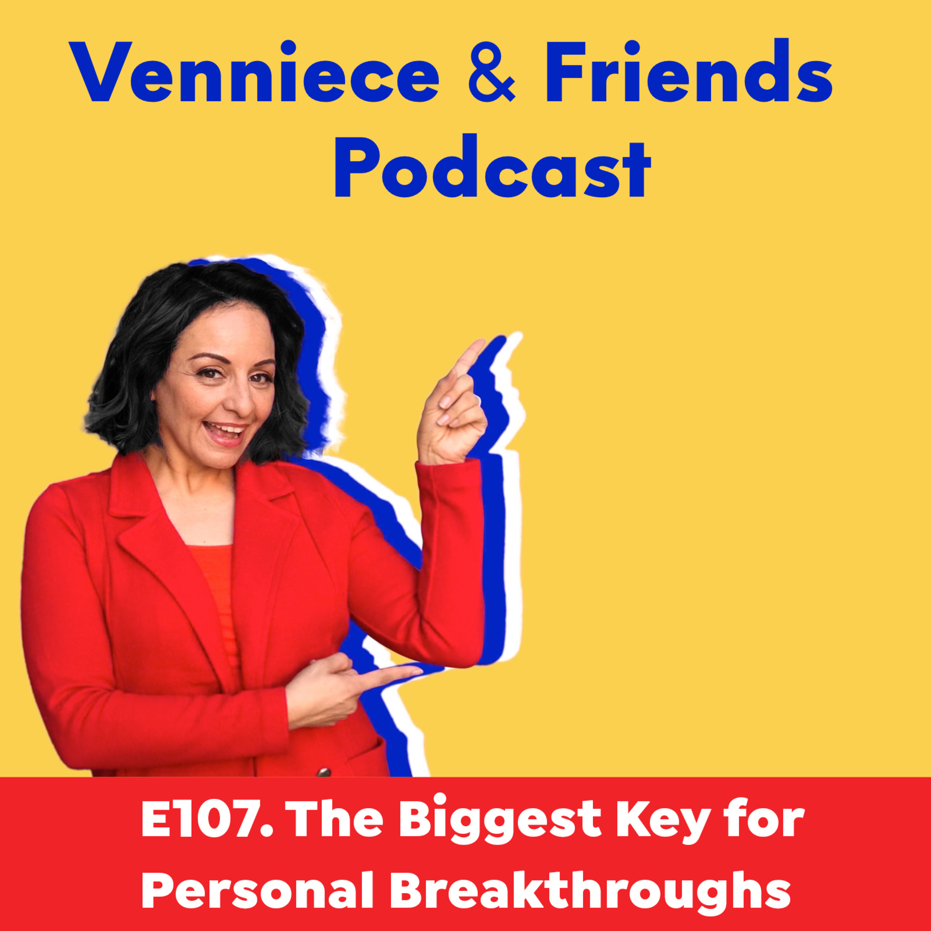 Venniece & Friends Podcast