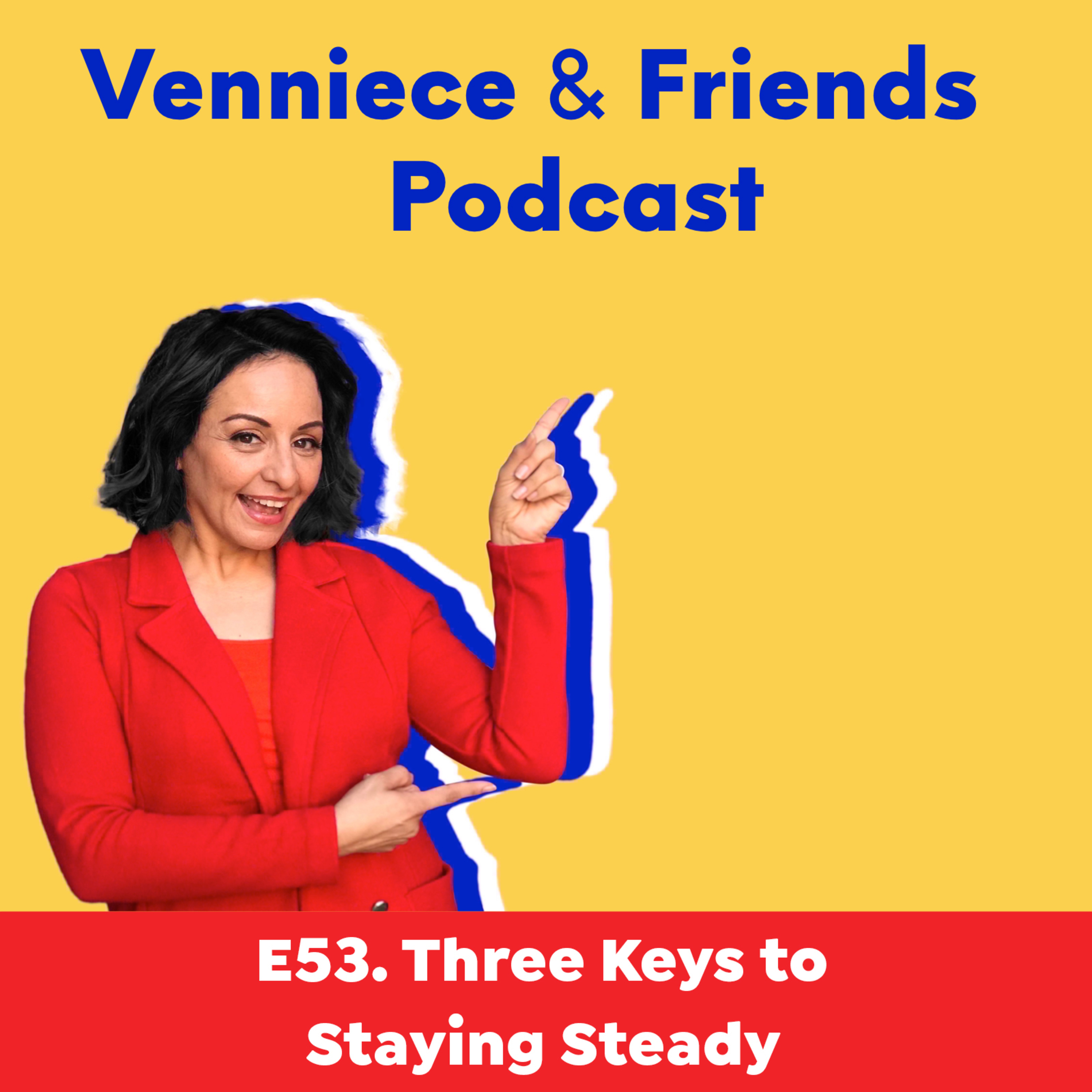 Venniece & Friends Podcast