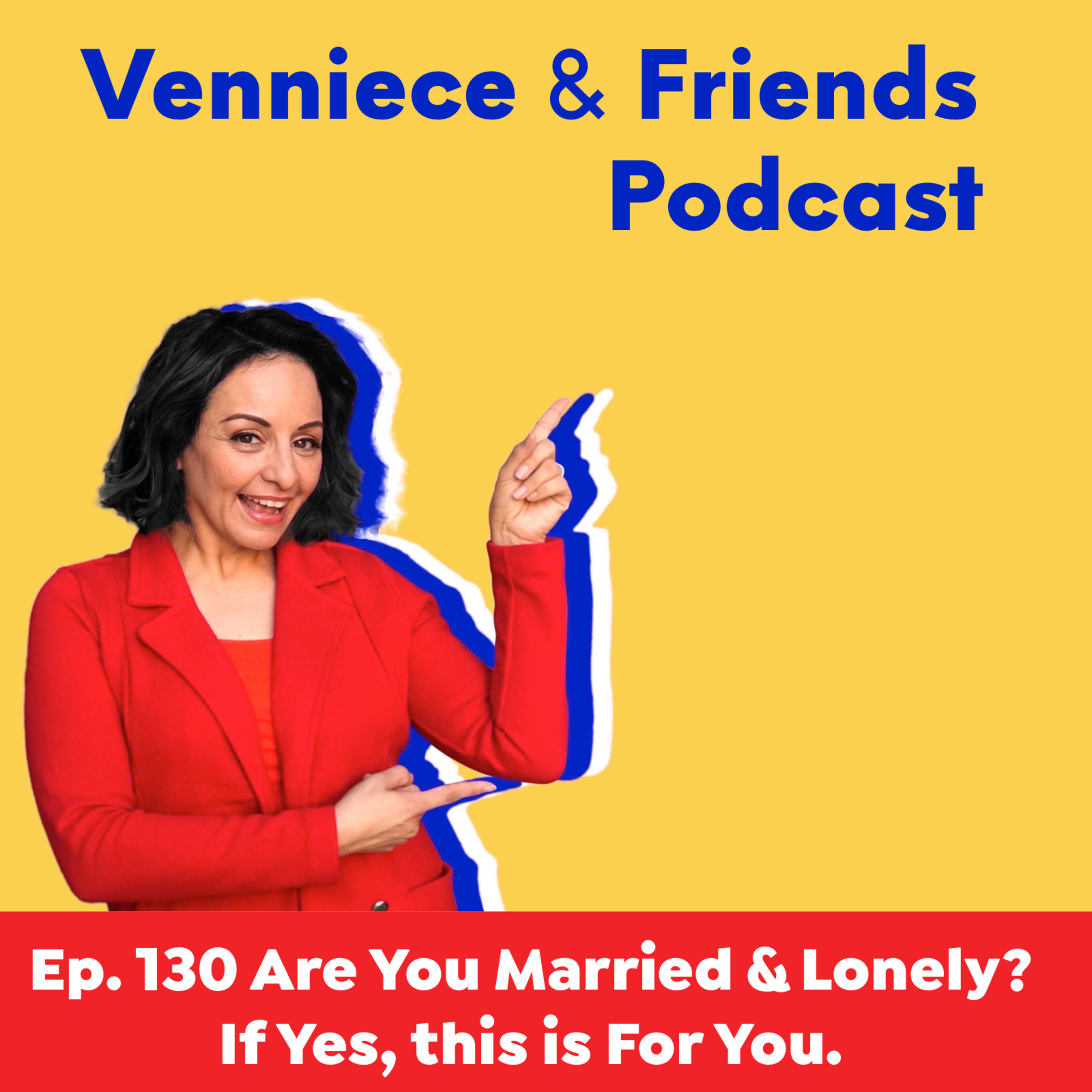 Venniece & Friends Podcast