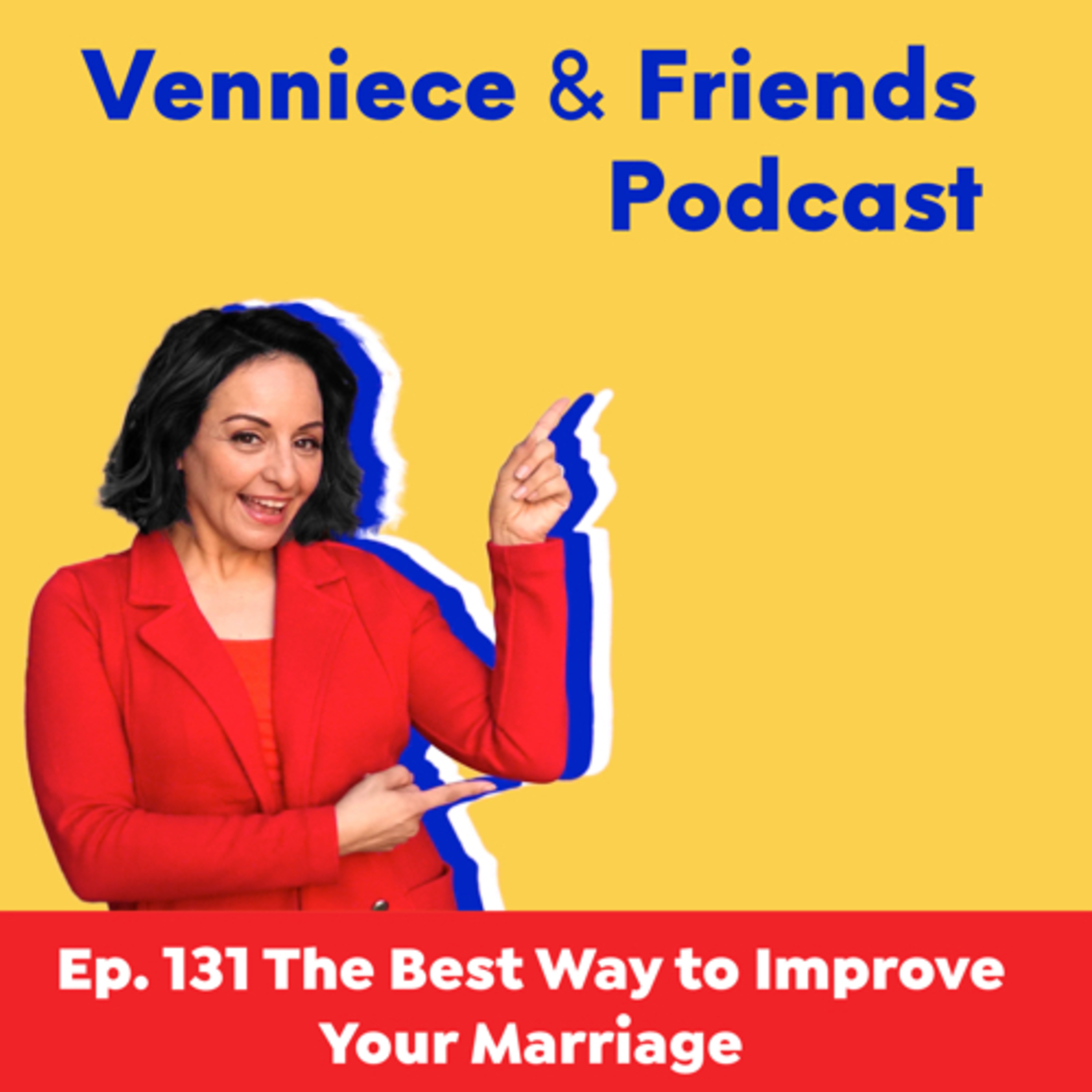Venniece & Friends Podcast