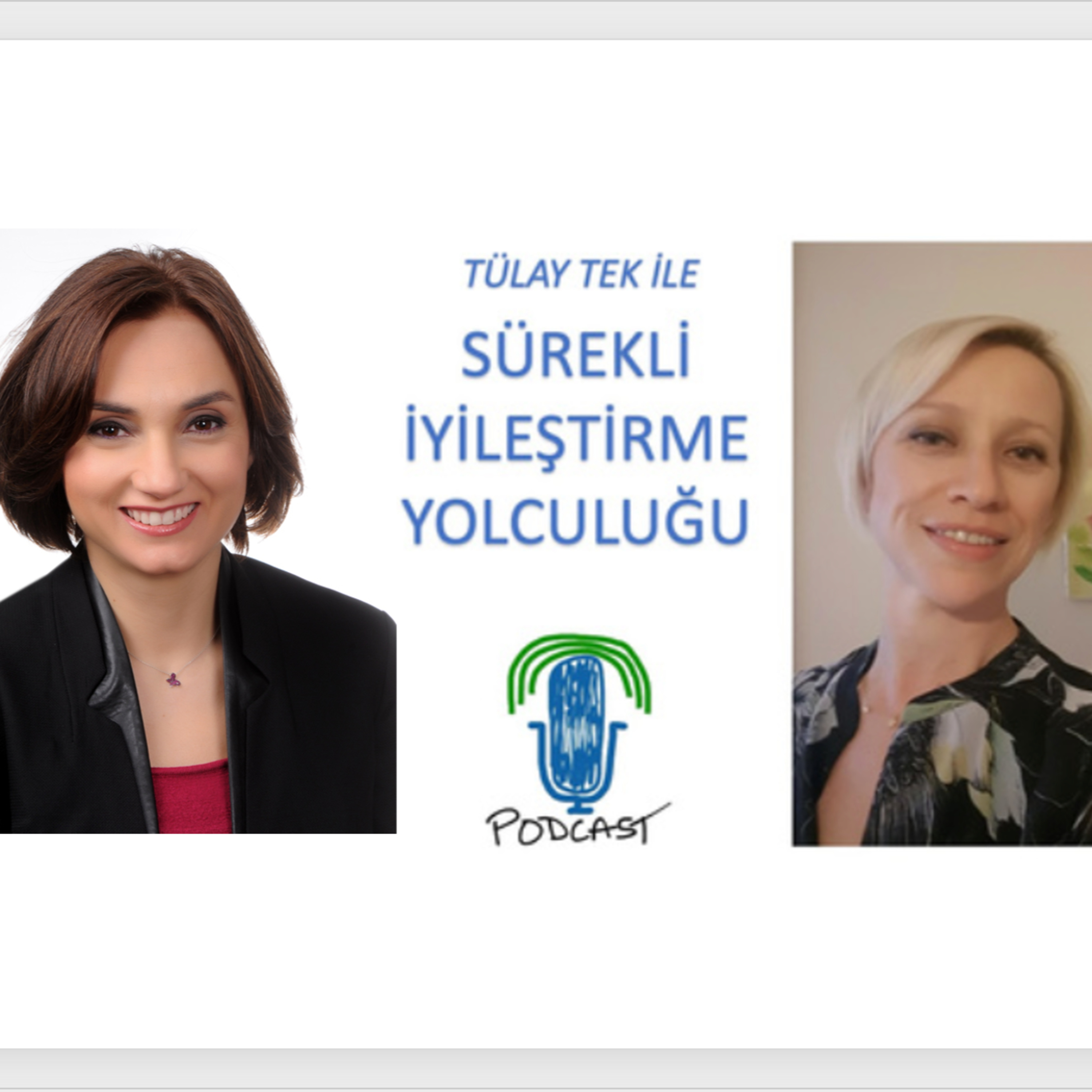 Podcast #71: Üst yönetim desteği & Çalışan motivasyonu - Müge Çeber episode artwork