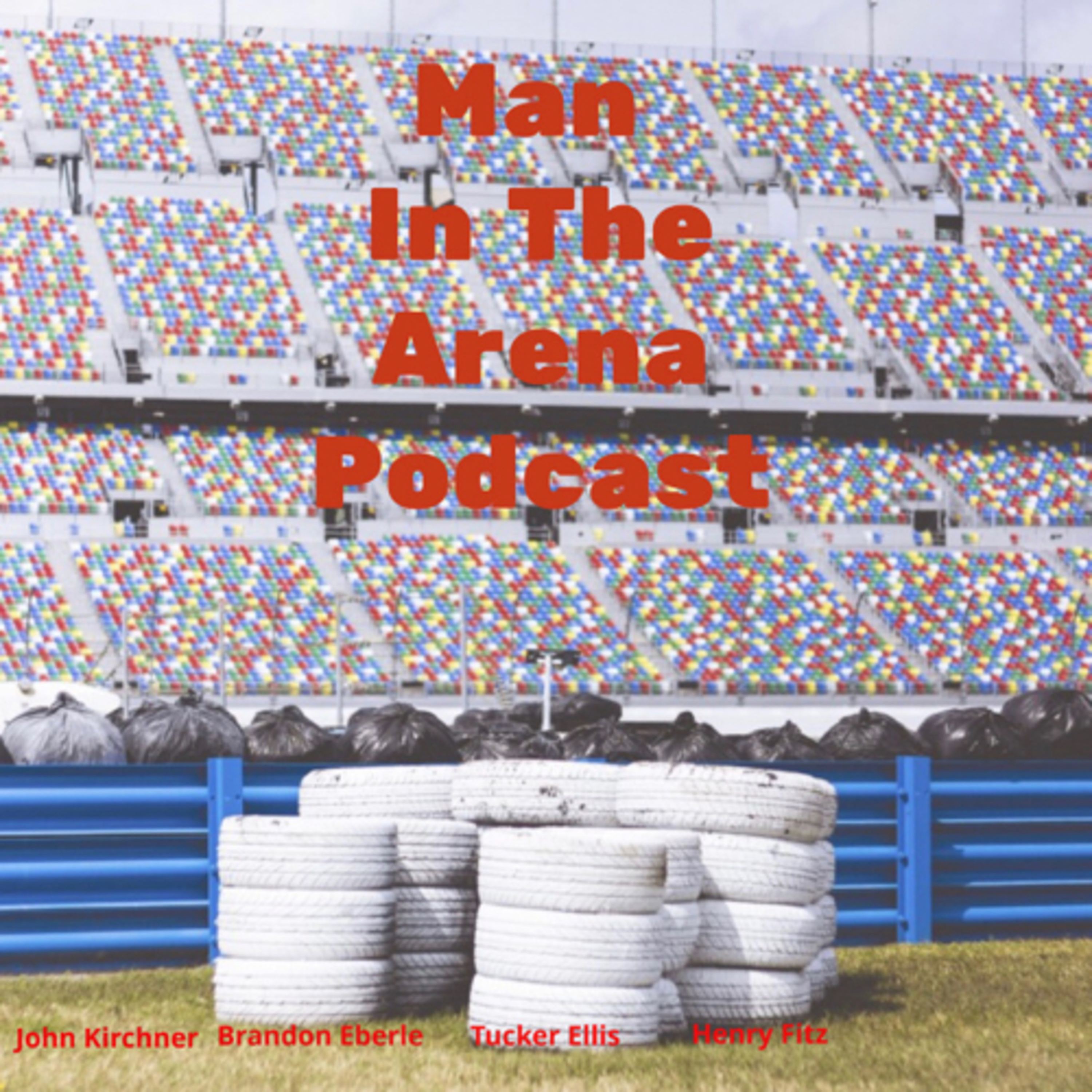 Man in the Arena Podcast