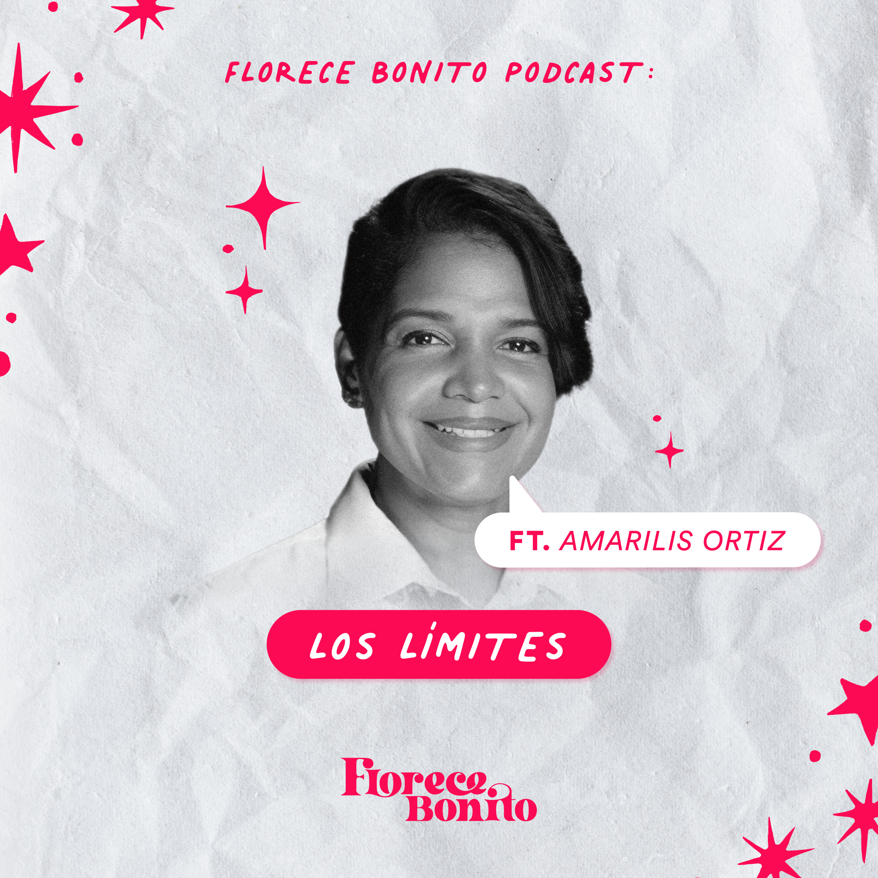 EP01: Los límites ft. Dra. Amarilis Ortíz episode artwork