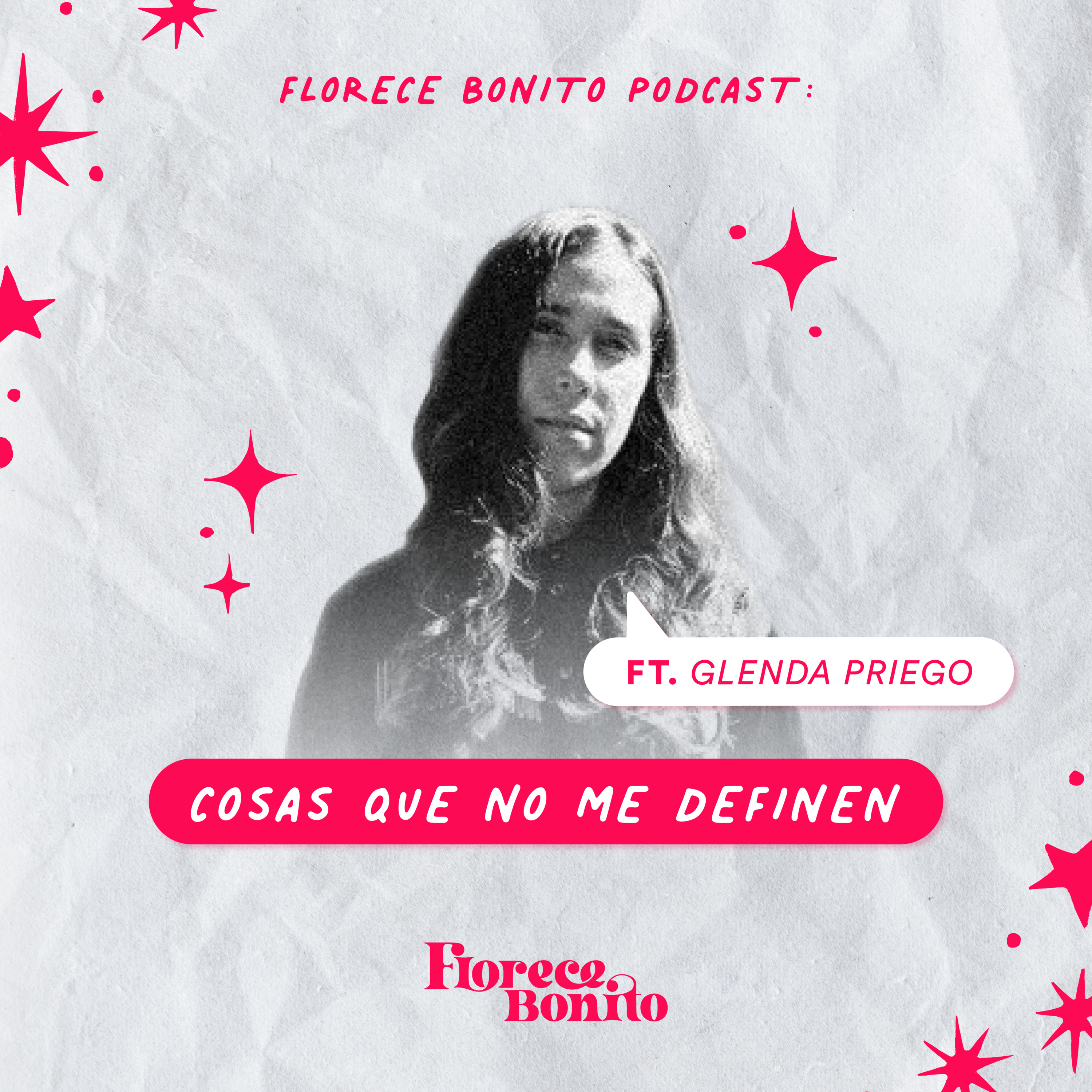 EP03: Cosas que no me definen ft. Glenda Priego episode artwork