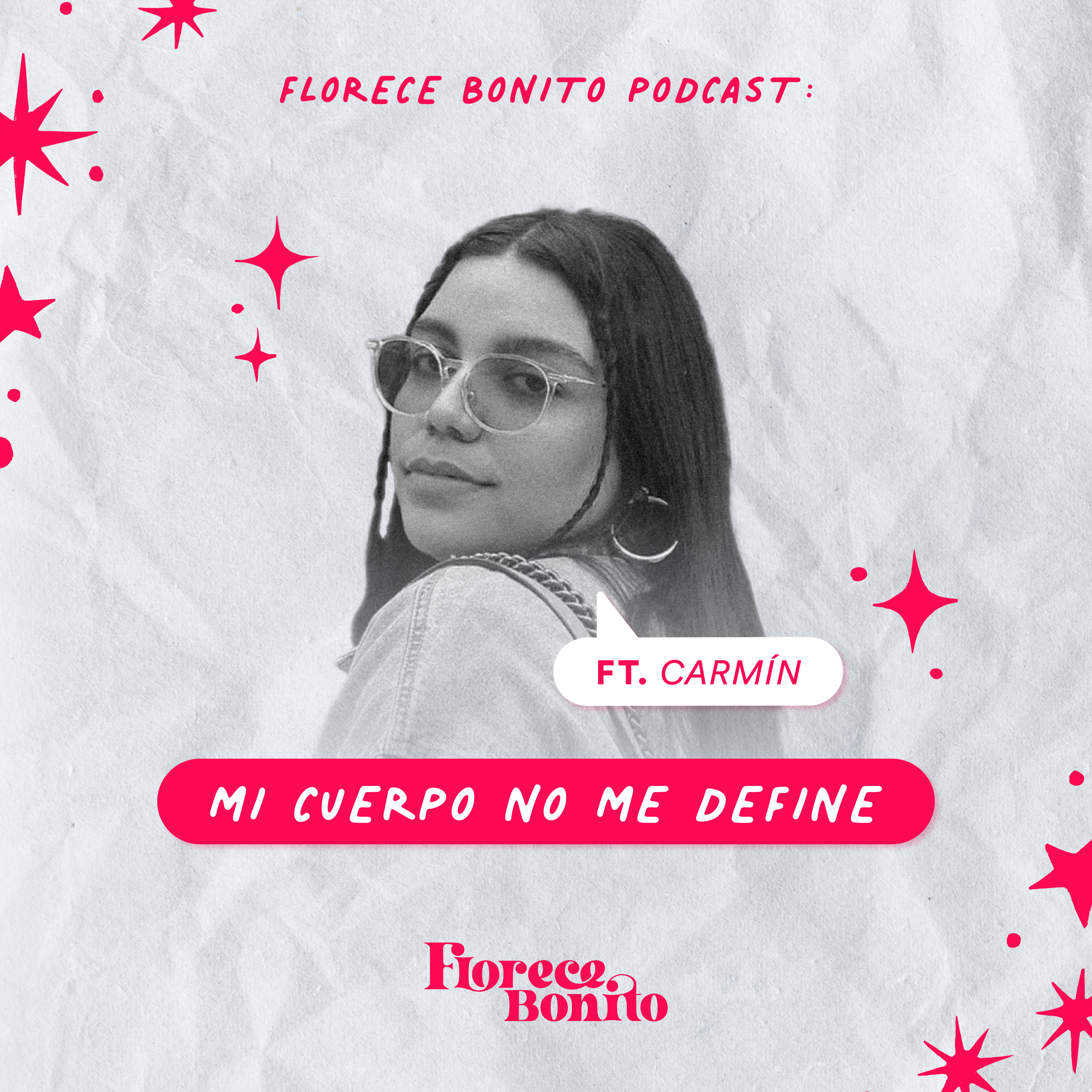 EP04: Mi cuerpo no me define ft. Carmín episode artwork