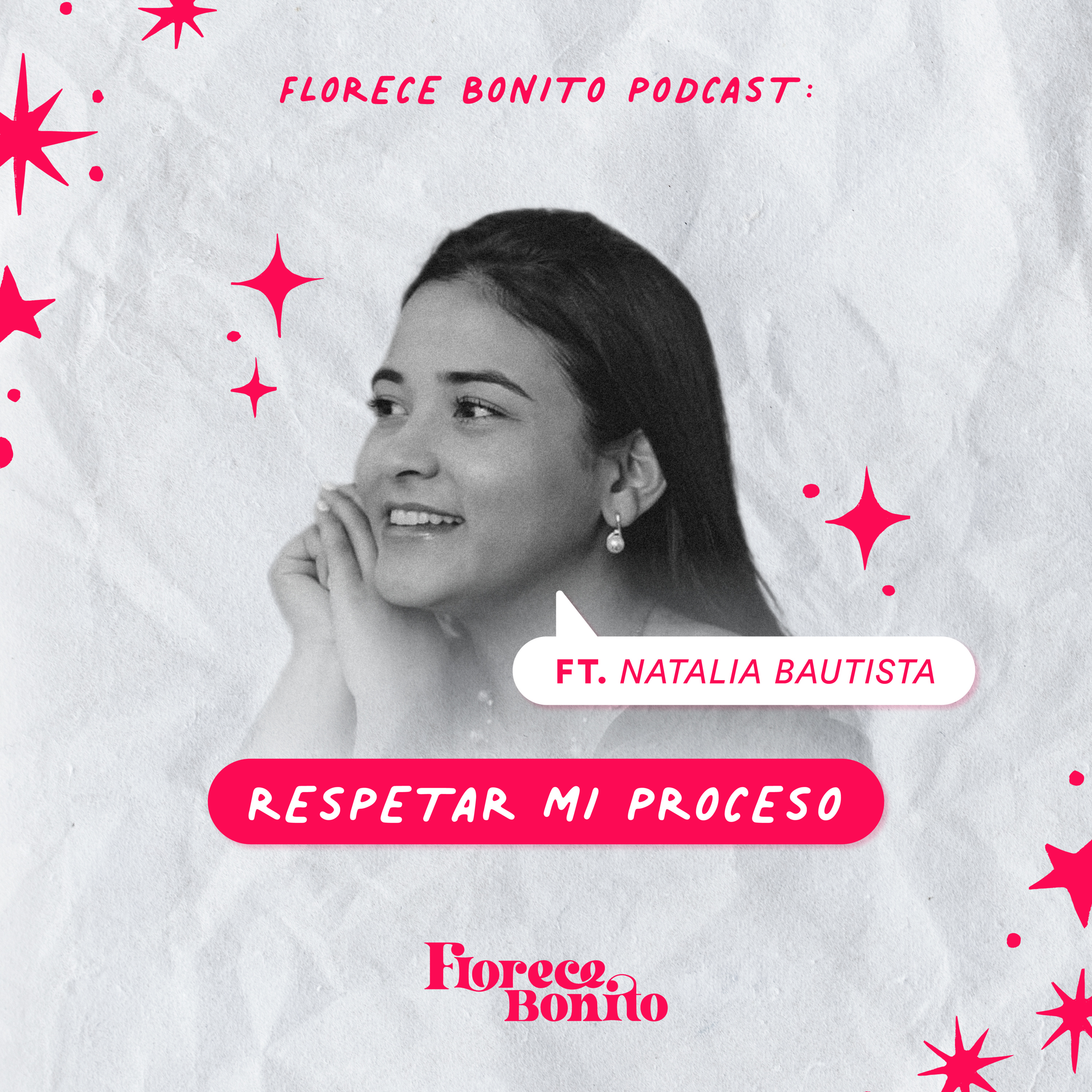 EP11: Respetar mi proceso ft. Natalia Bautista episode artwork