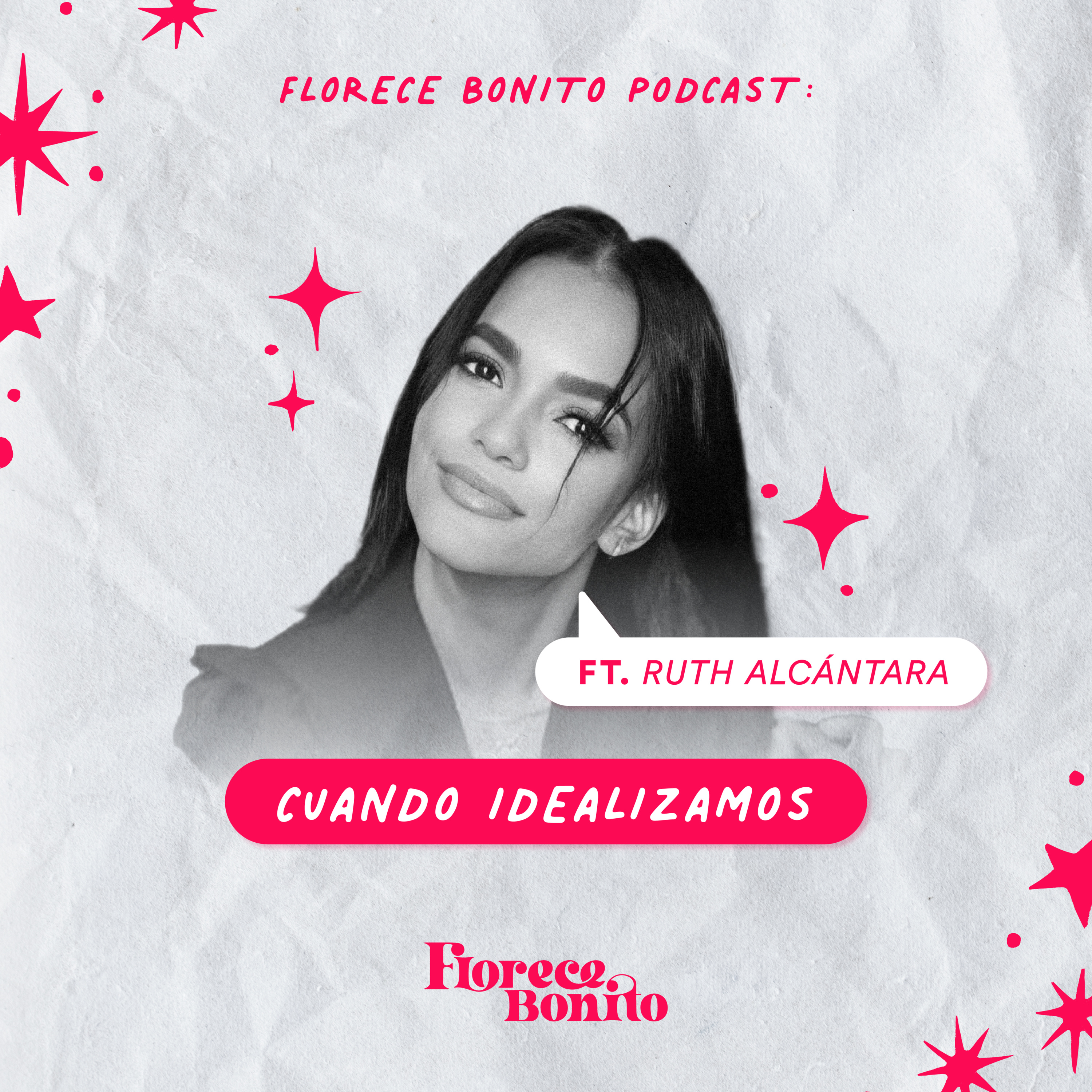 EP12: Cuando idealizamos ft. Ruth Alcántara episode artwork