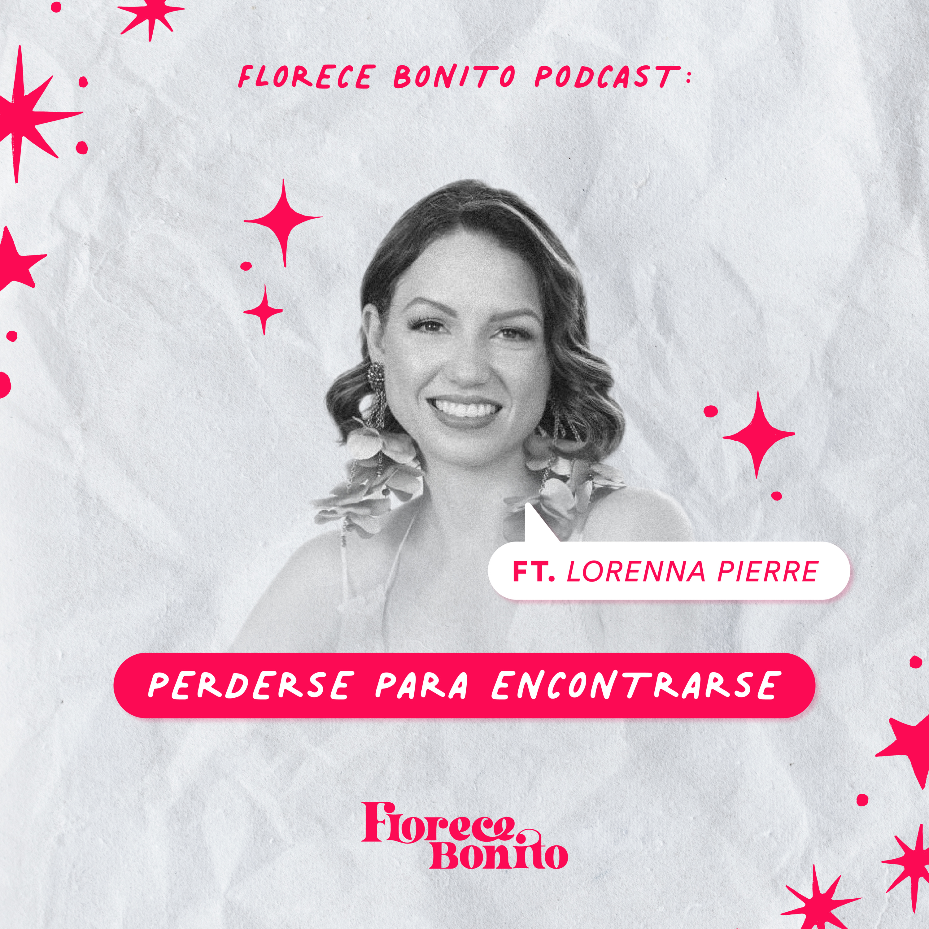 EP15: Perderse para encontrarse ft. Lorenna Pierre episode artwork
