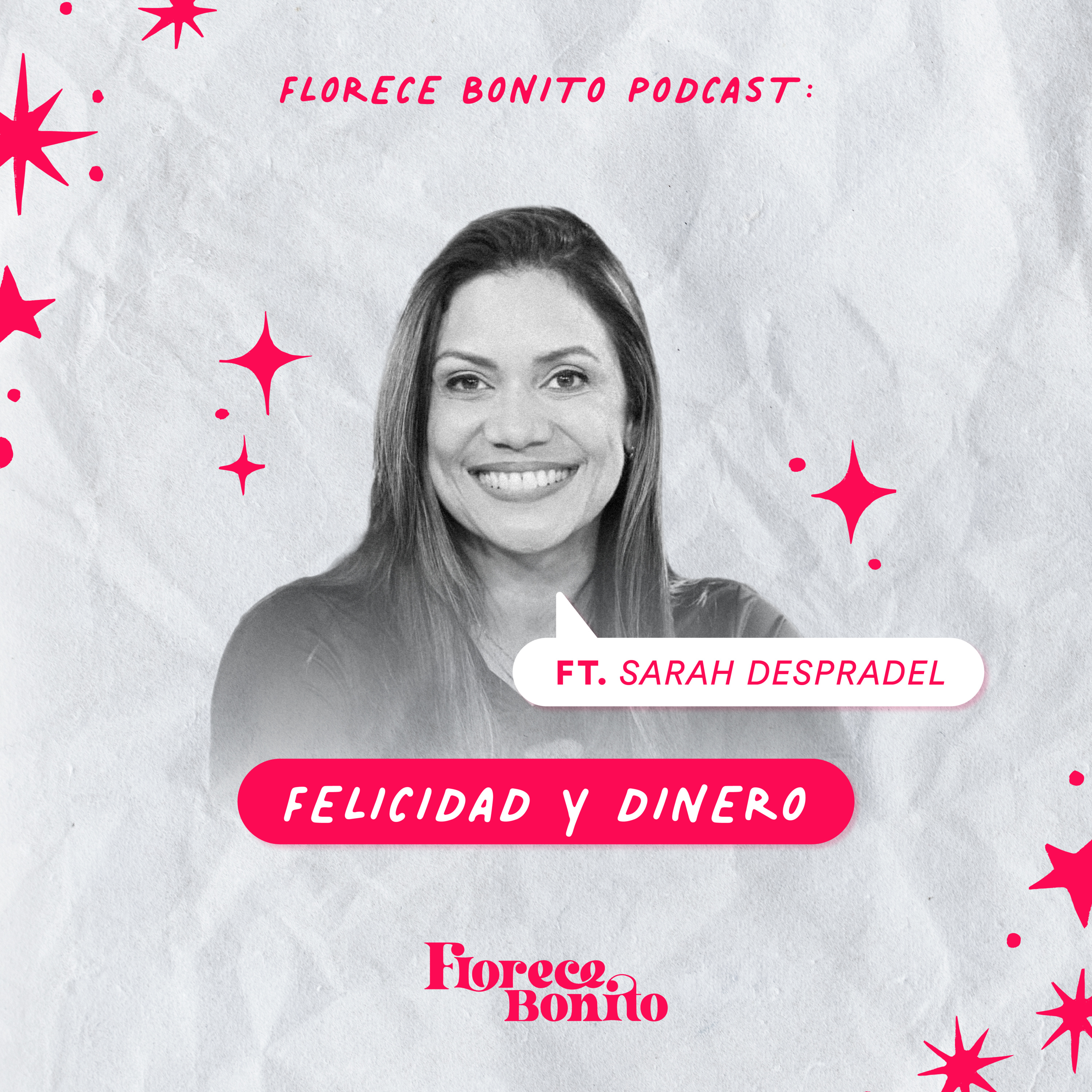 EP24: Felicidad y dinero ft. Sarah Despradel episode artwork