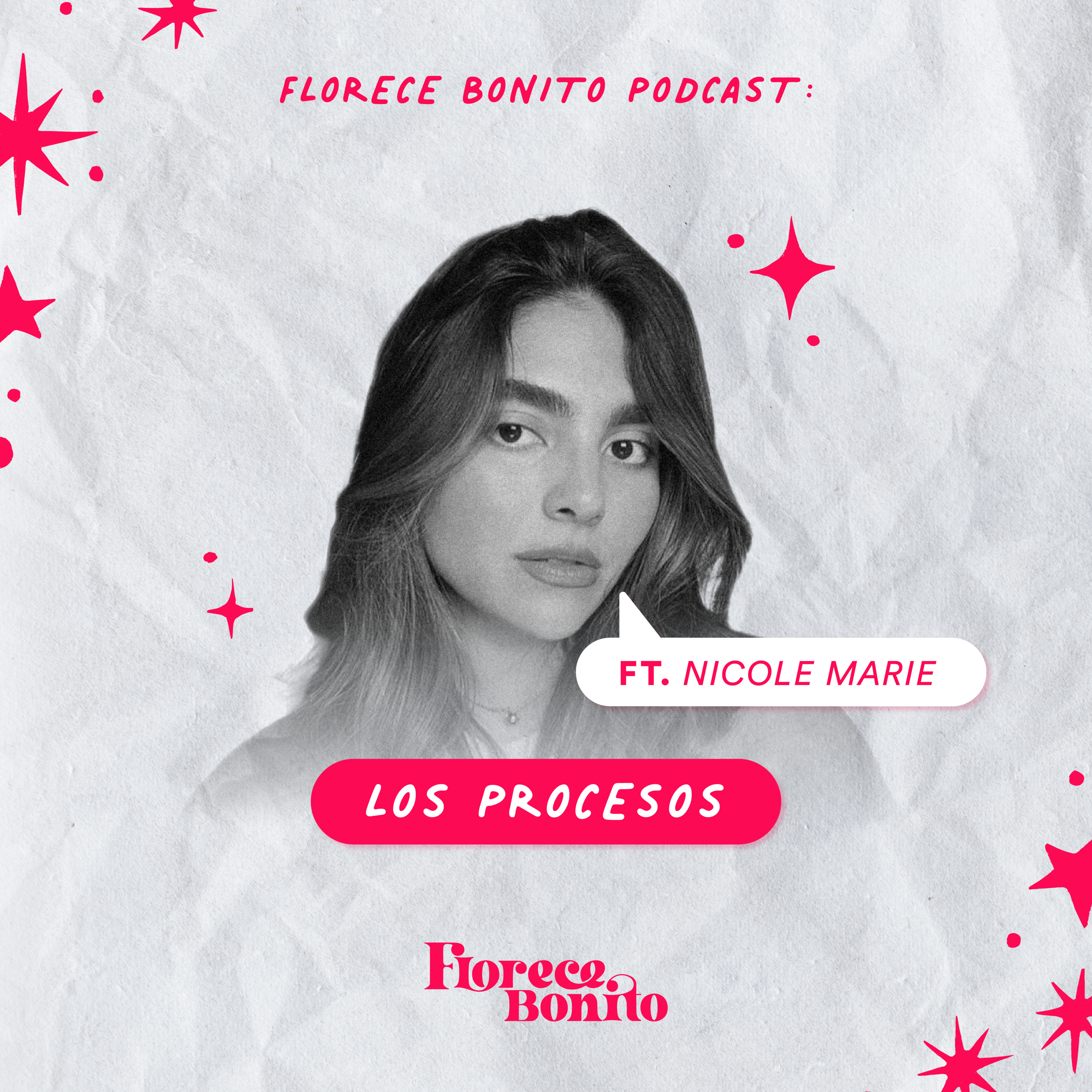 EP26: Los procesos ft. Nicole Marie episode artwork