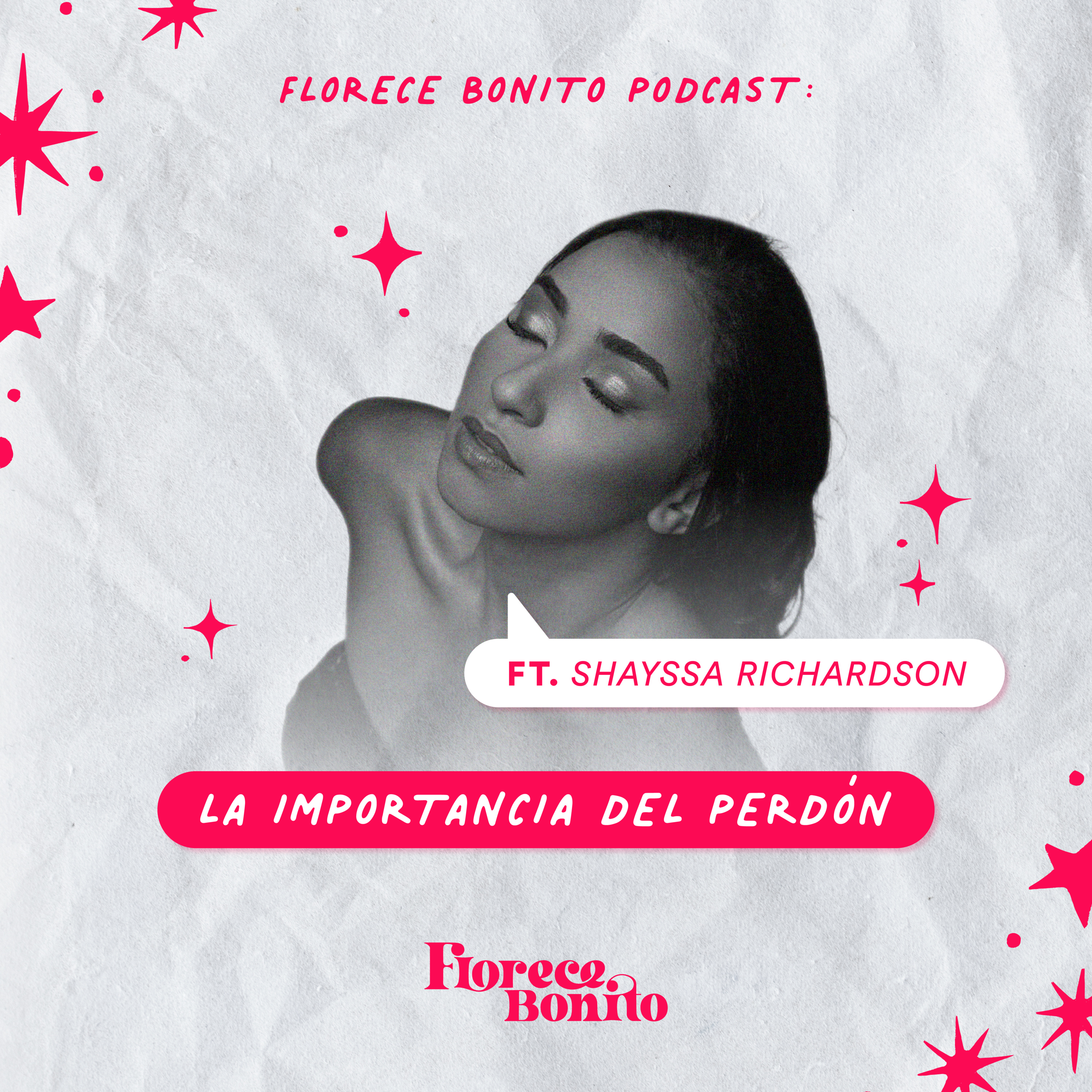 EP33: La importancia del perdón ft. Shayssa Richardson episode artwork